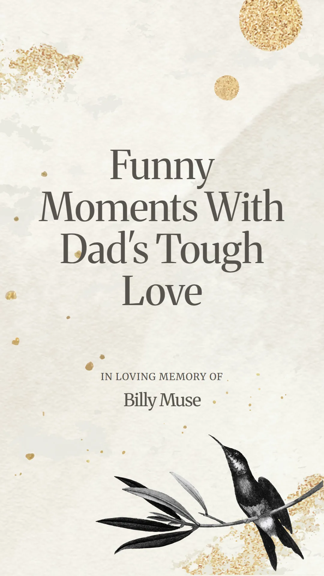 Funny Moments With Dad's Tough Love