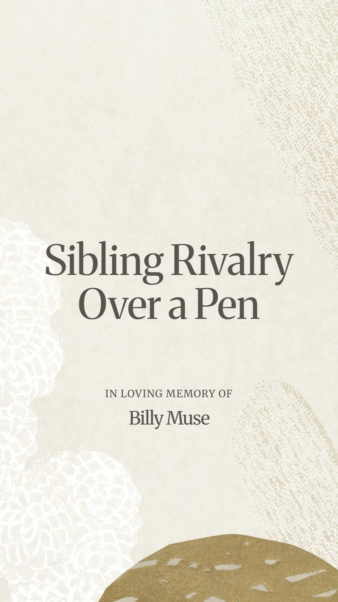 Sibling Rivalry Over a Pen