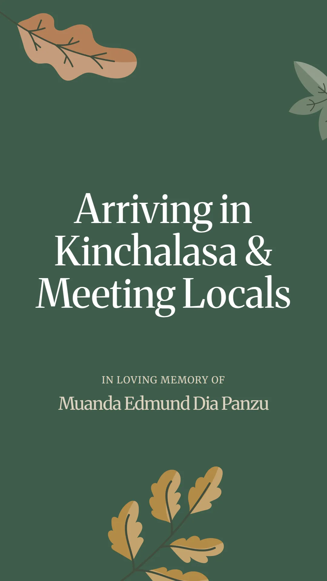 Arriving in Kinchalasa and Meeting Locals