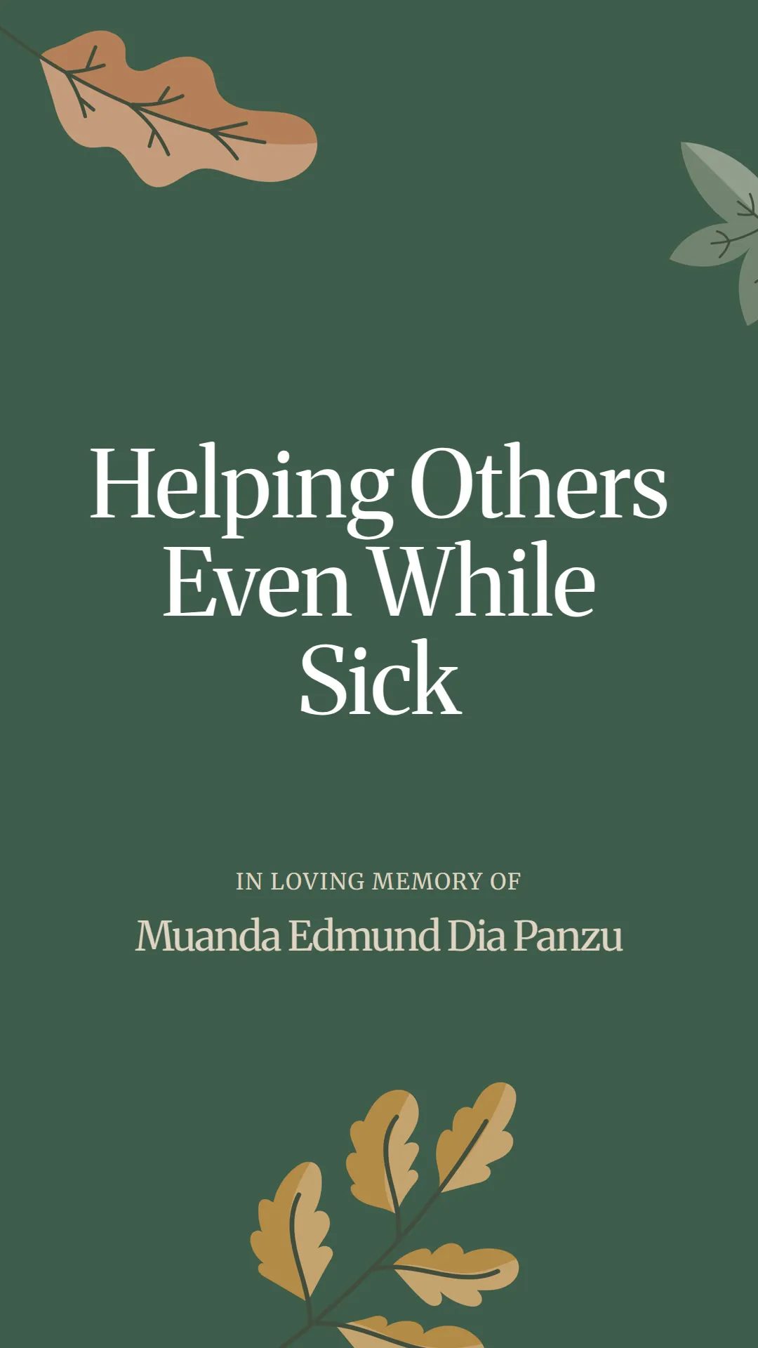 Helping Others Even While Sick