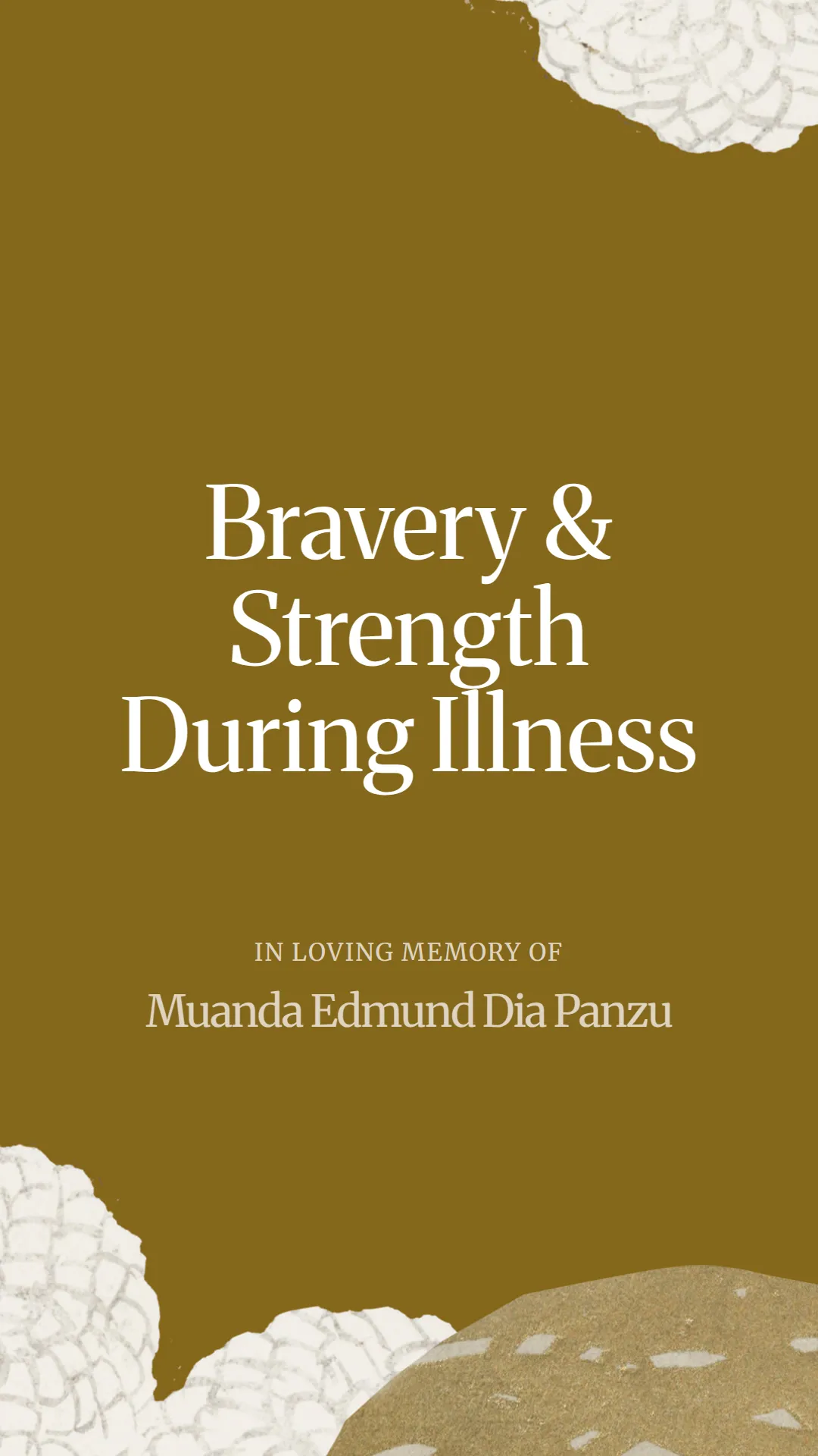 Bravery and Strength During Illness