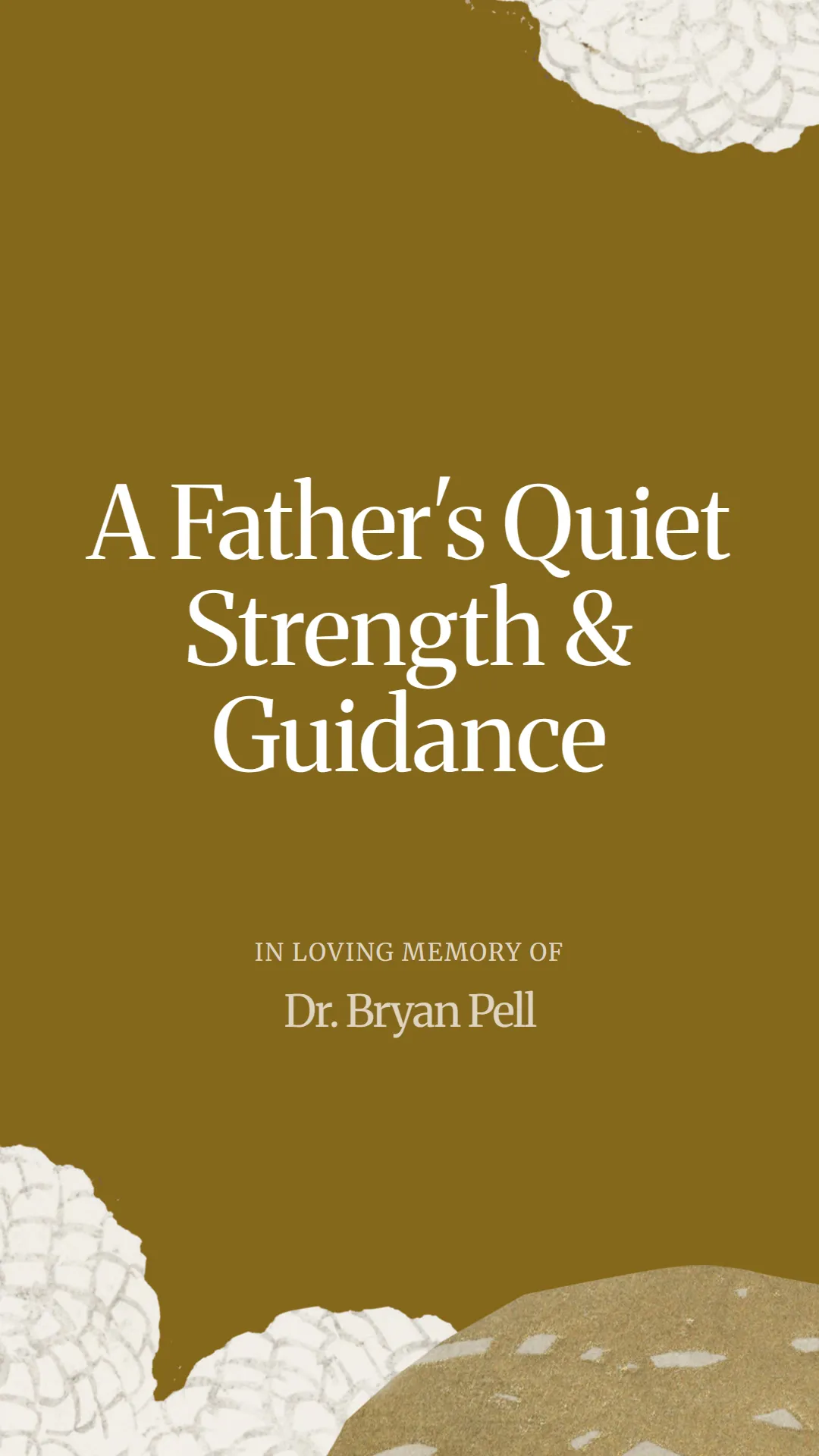 A Father's Quiet Strength and Guidance