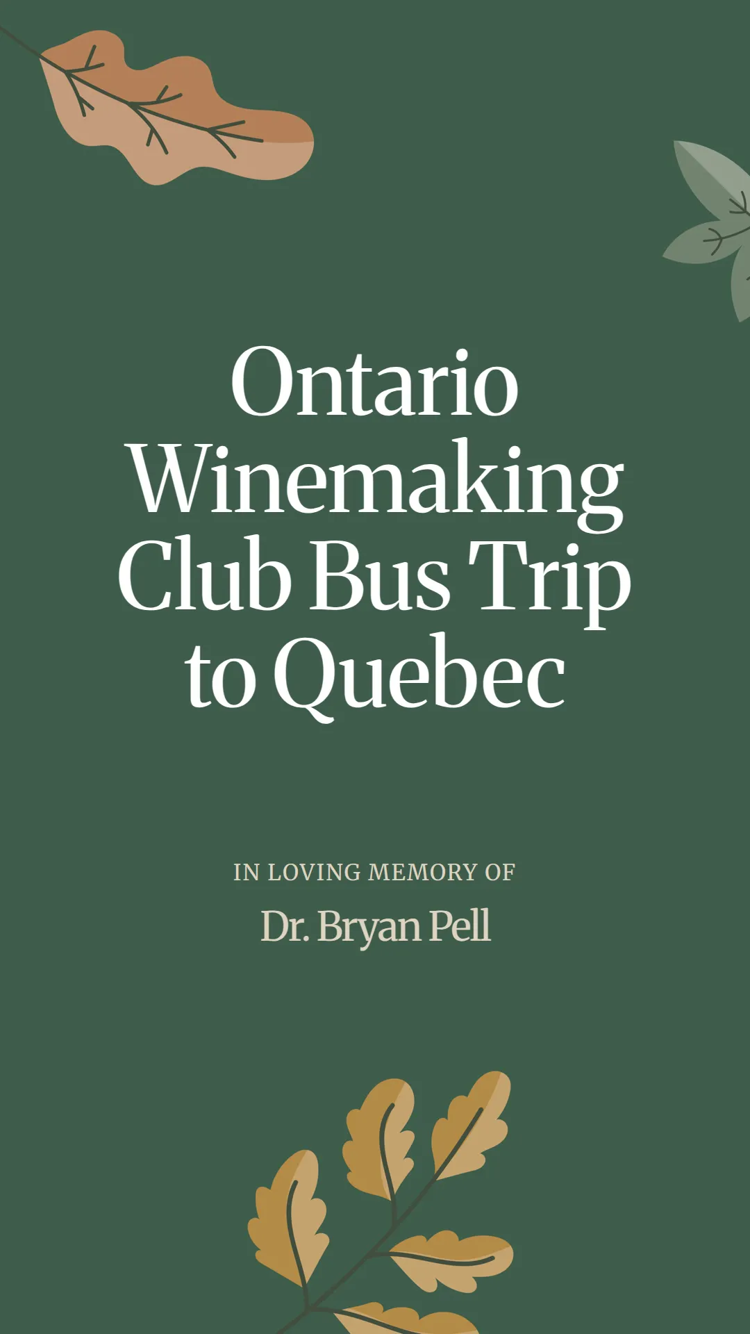 Ontario Winemaking Club Bus Trip to Quebec