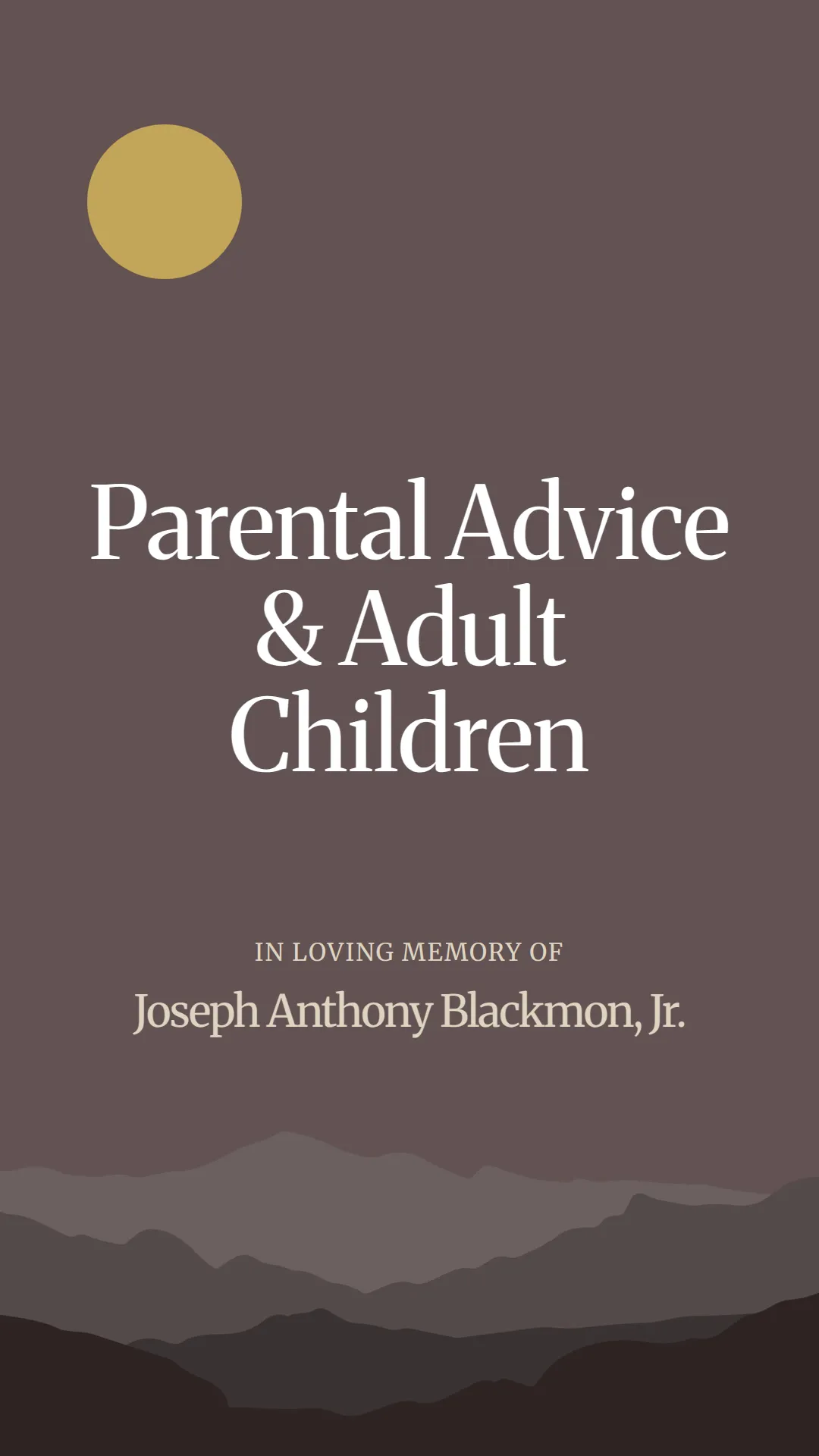 Parental Advice and Adult Children