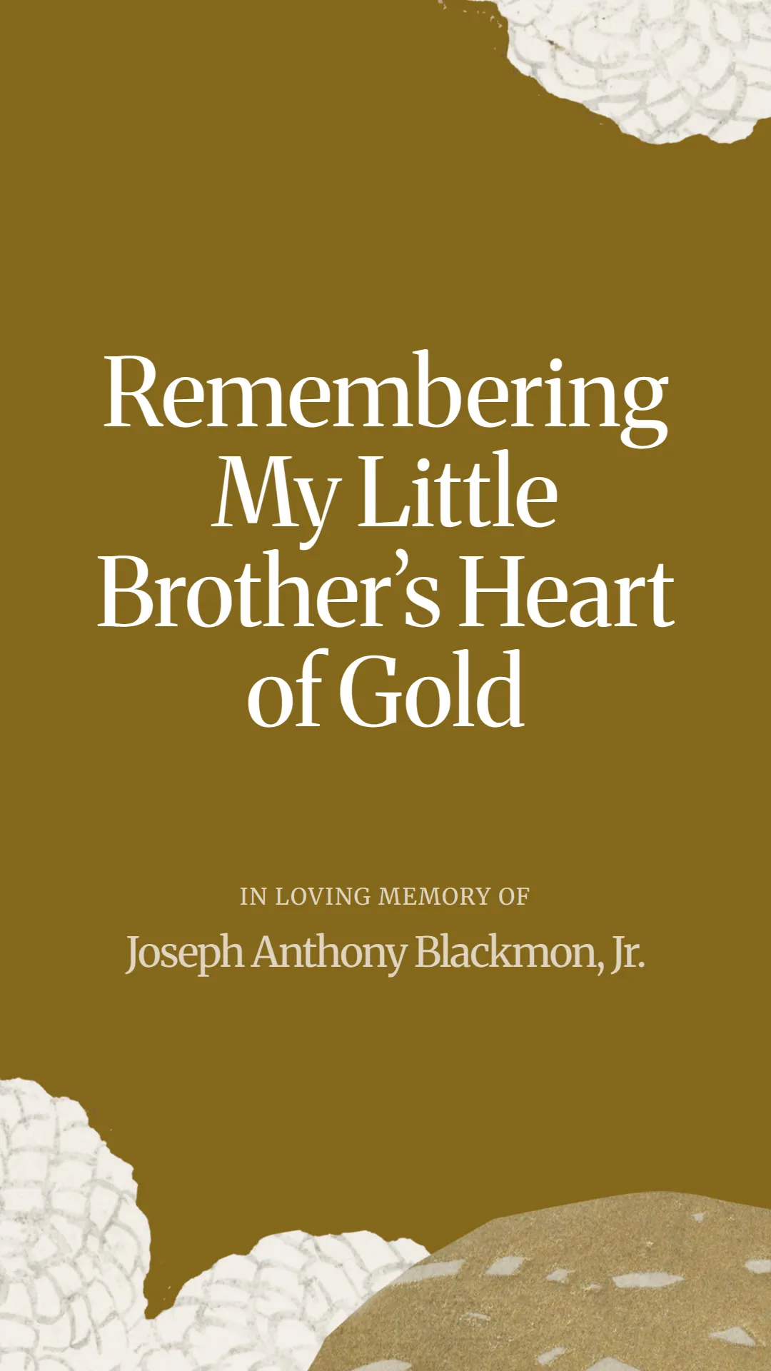 Remembering My Little Brother’s Heart of Gold