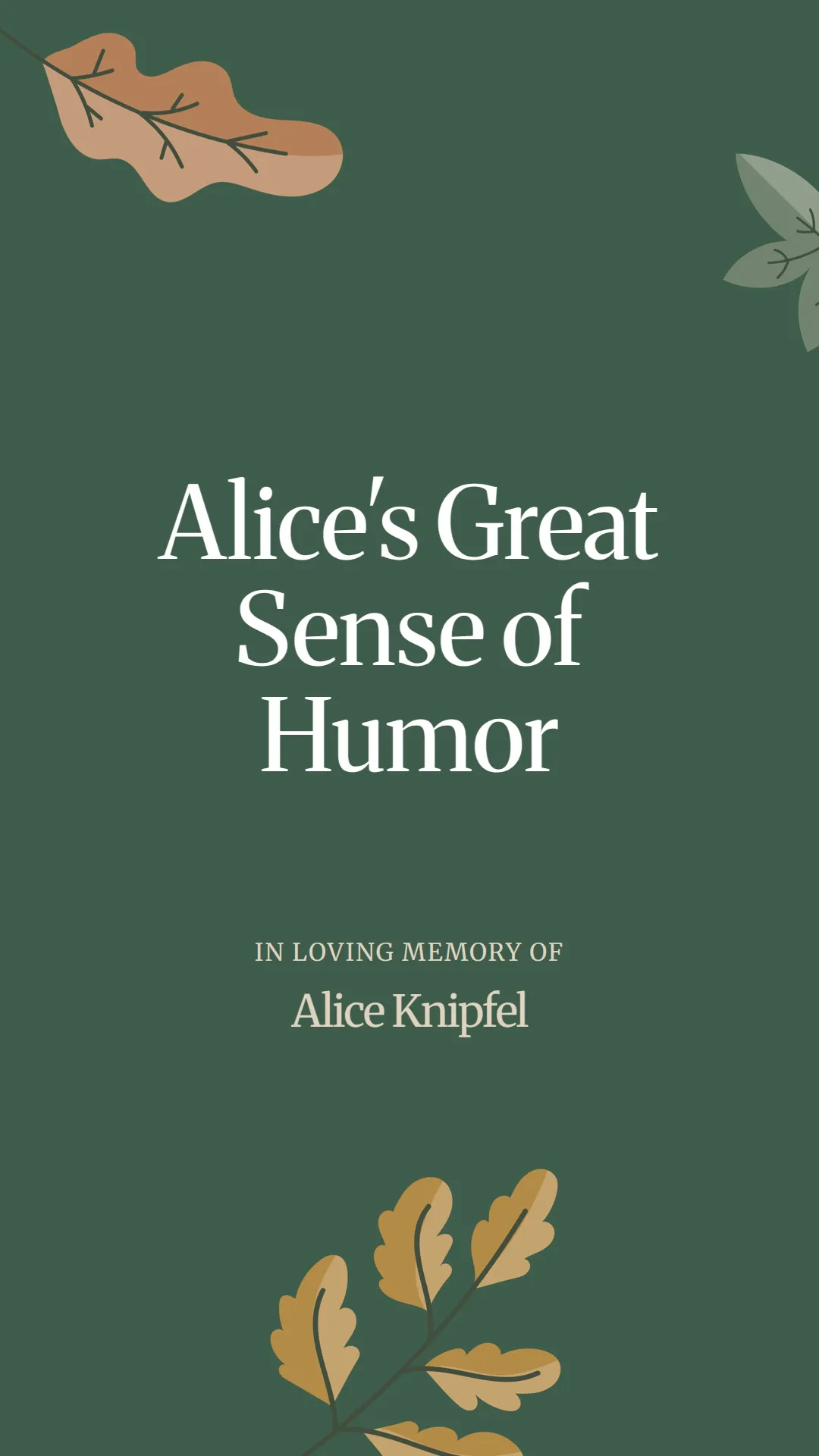 Alice's Great Sense of Humor