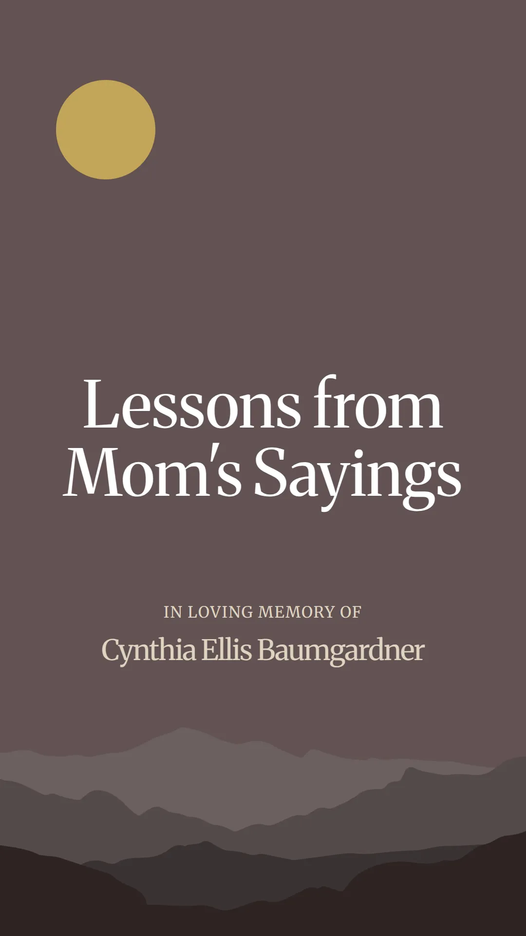 Lessons from Mom's Sayings