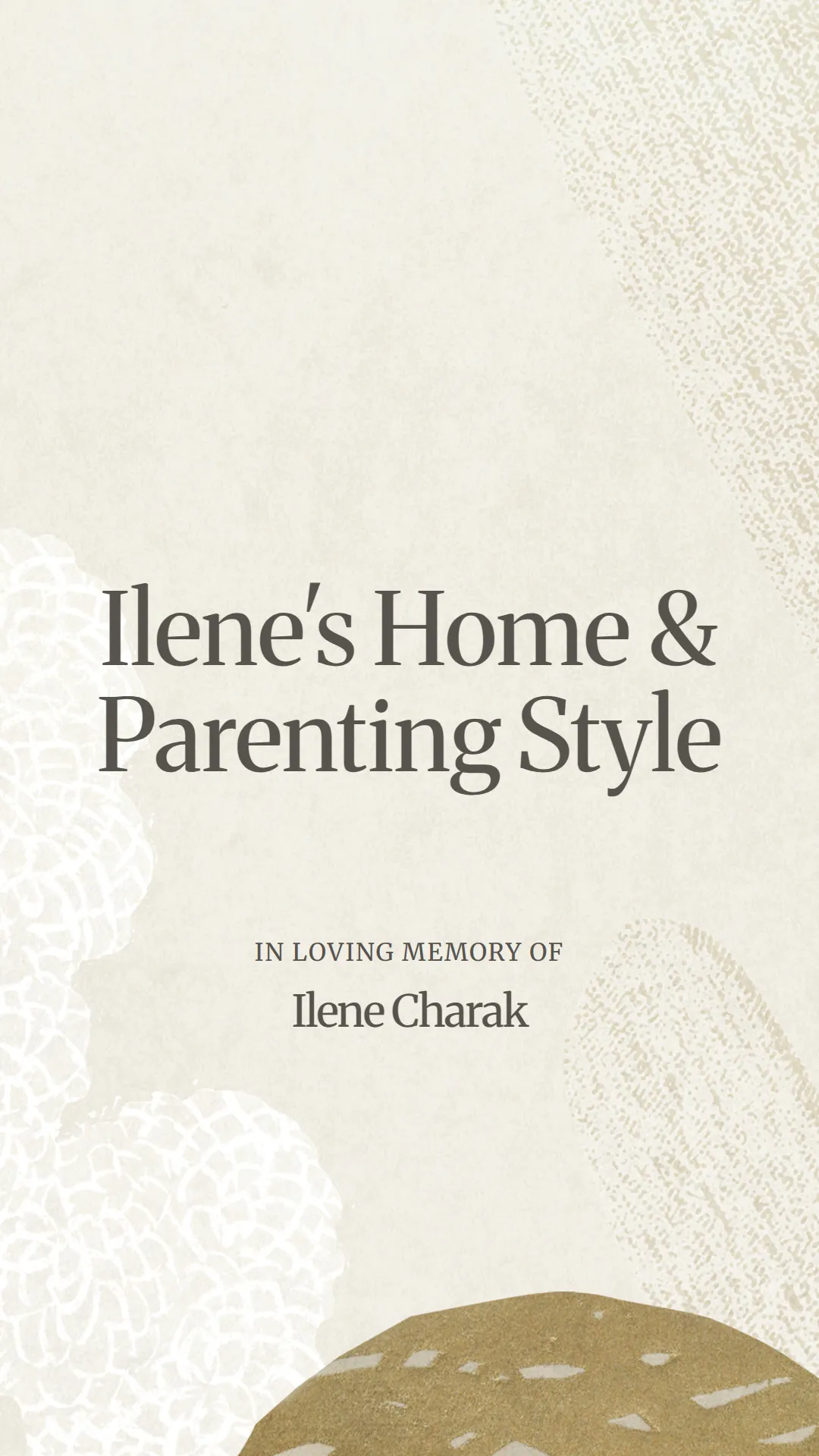 Ilene's Home and Parenting Style