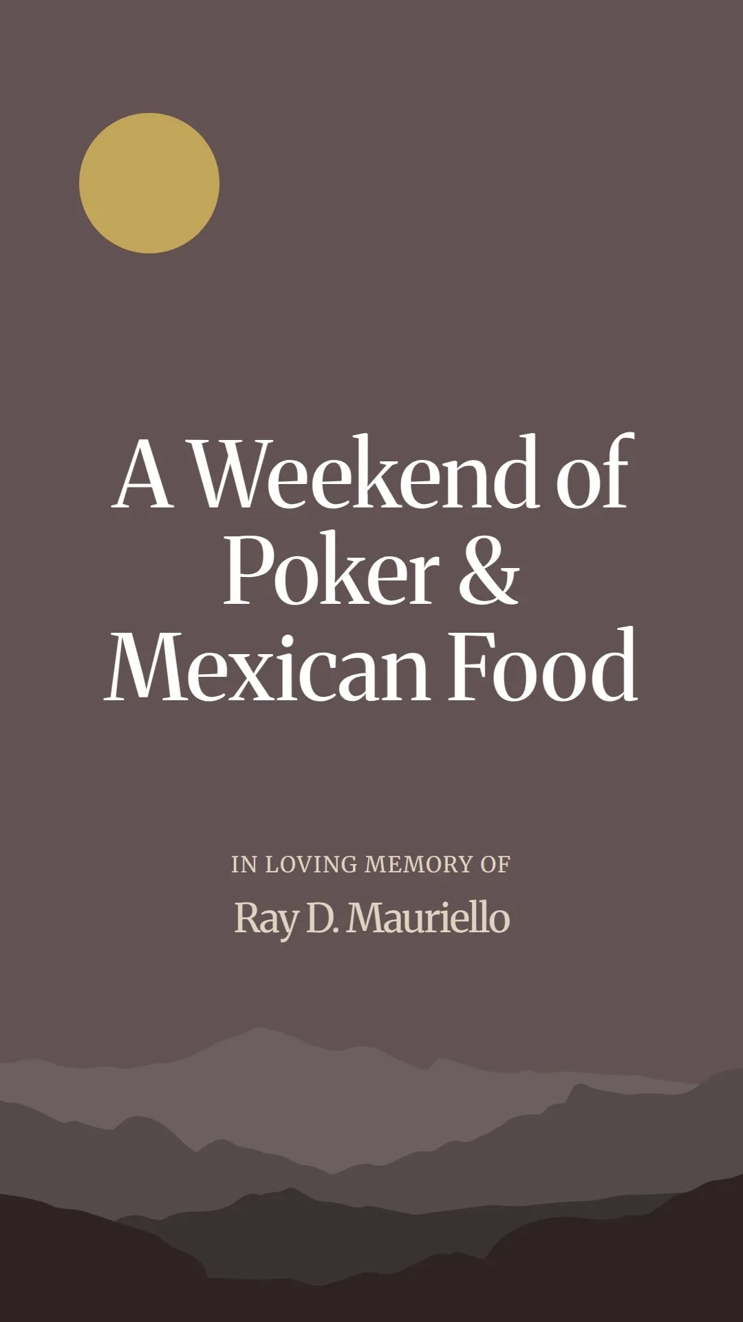 A Weekend of Poker and Mexican Food