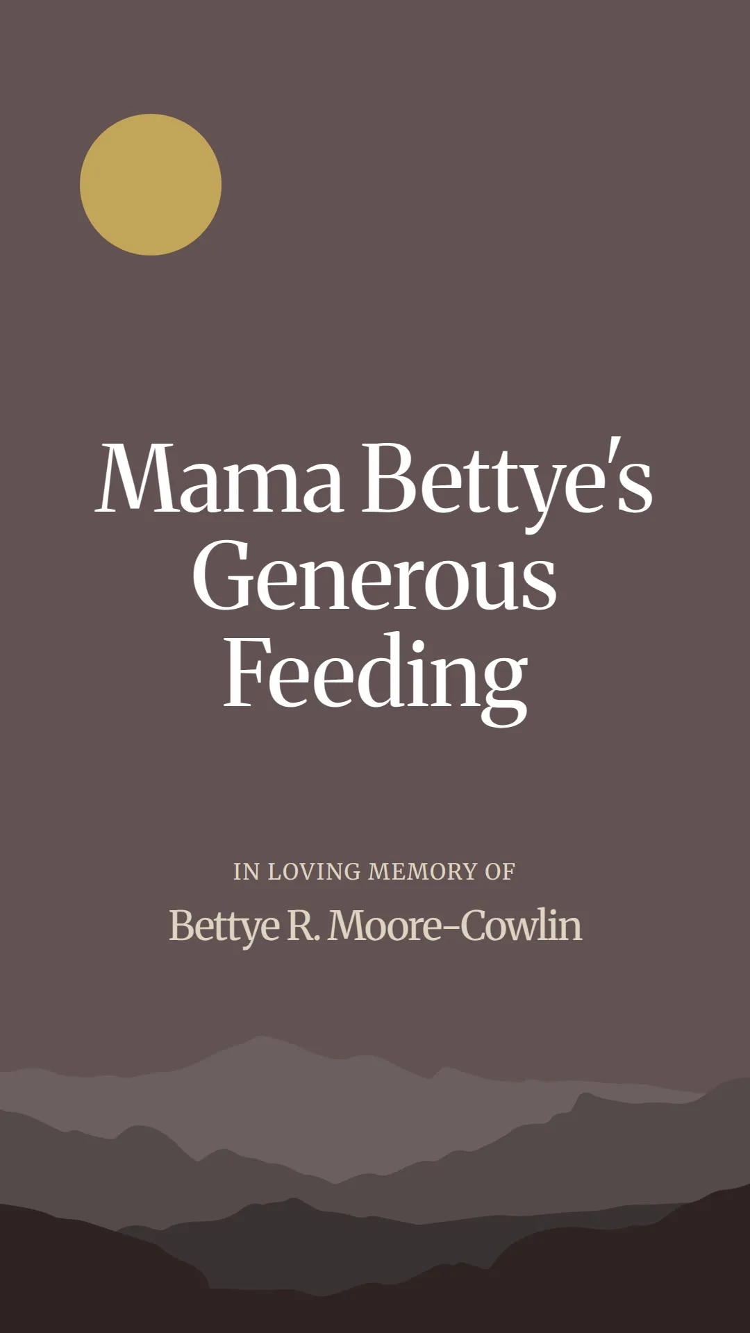 Mama Bettye's Generous Feeding