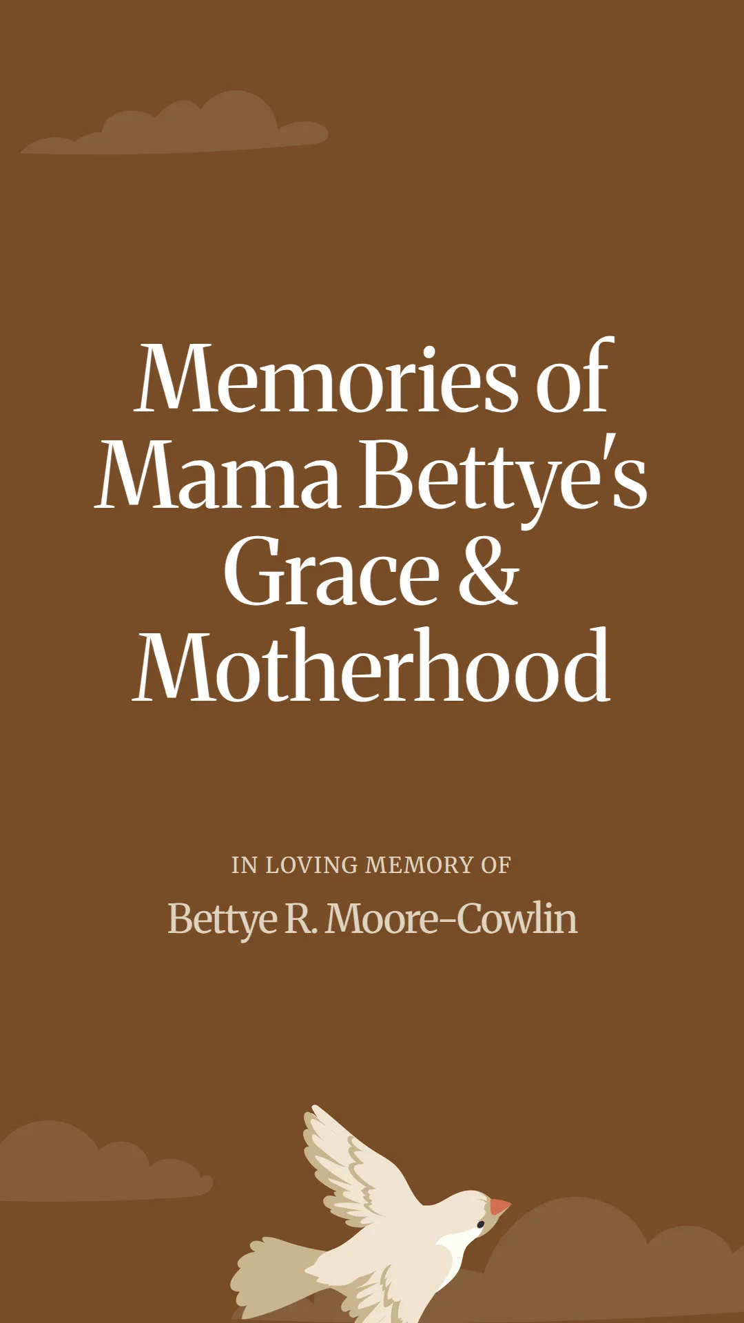 Memories of Mama Bettye's Grace and Motherhood