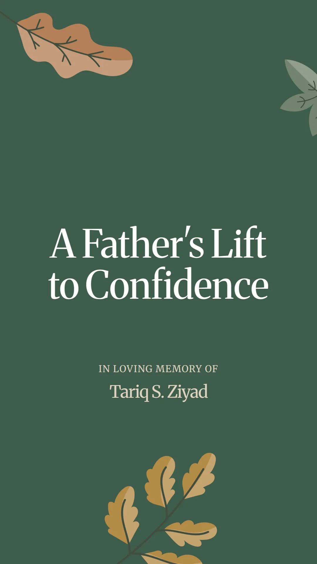 A Father's Lift to Confidence