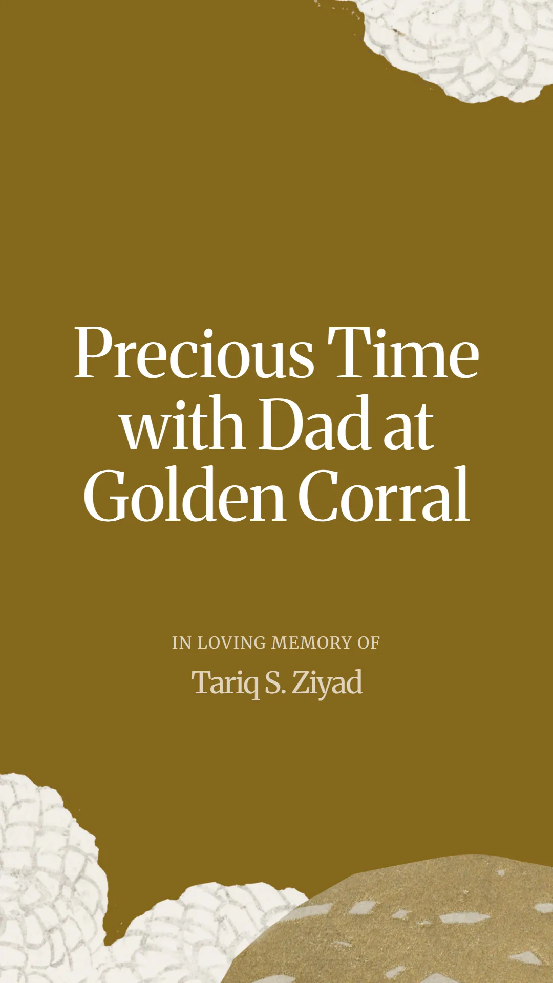 Precious Time with Dad at Golden Corral