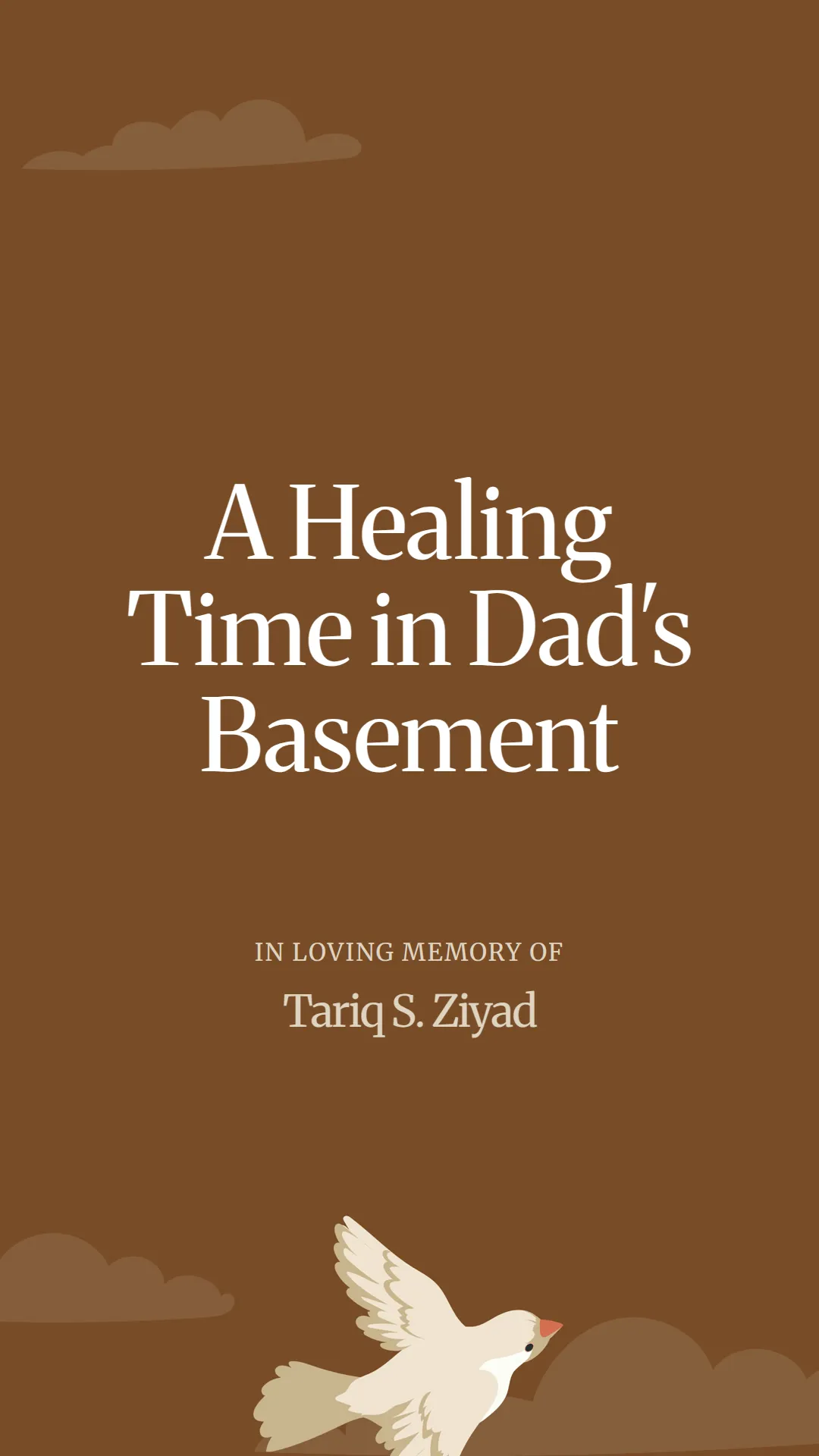 A Healing Time in Dad's Basement