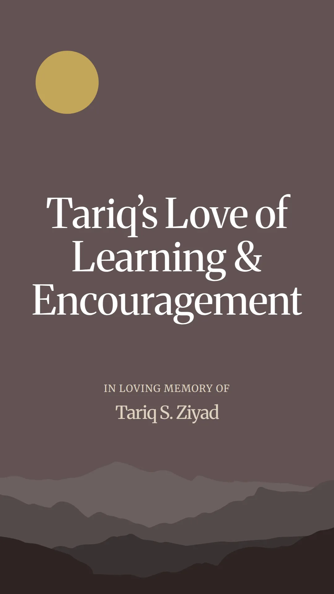 Tariq’s Love of Learning and Encouragement