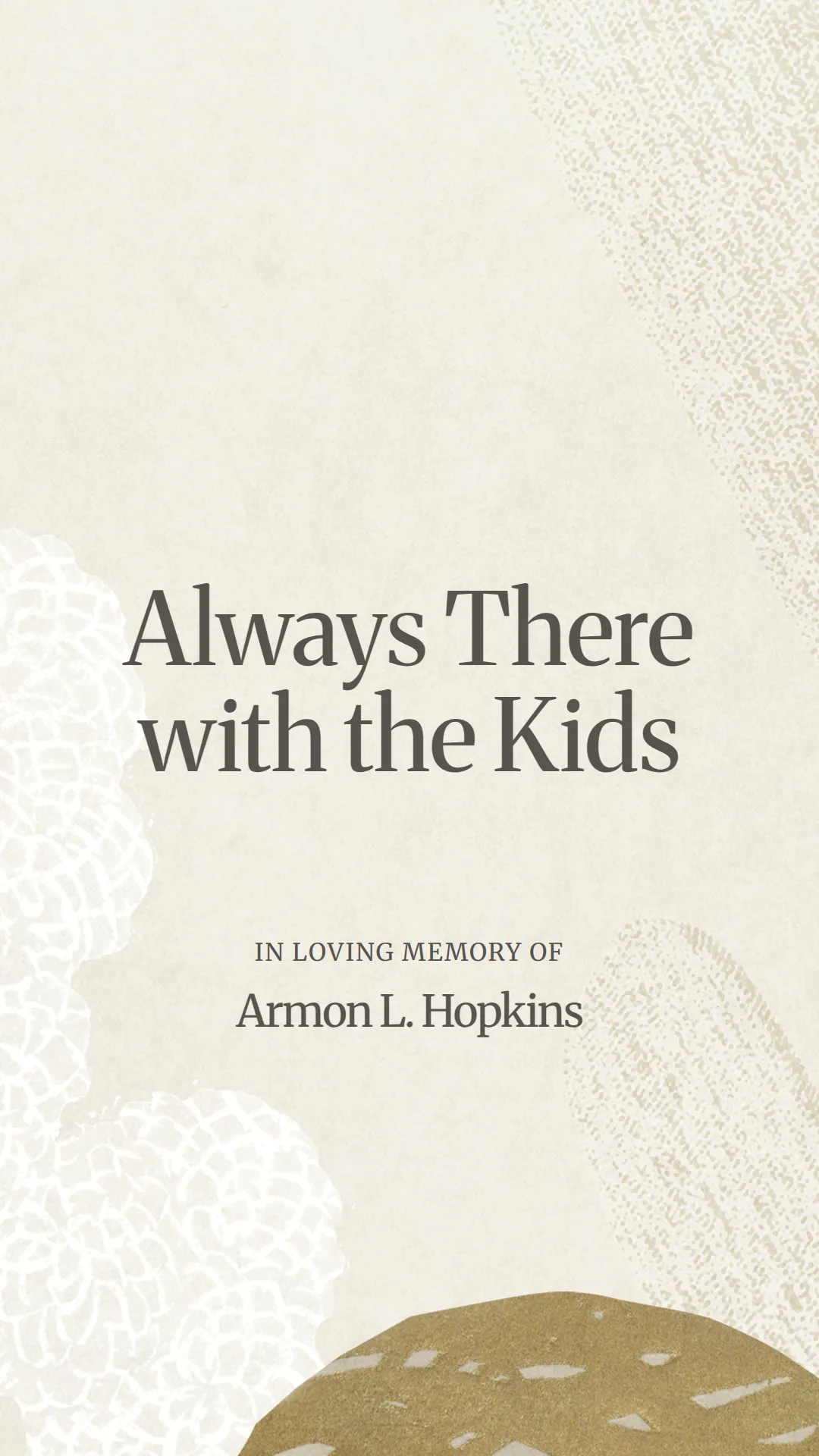 Always There with the Kids