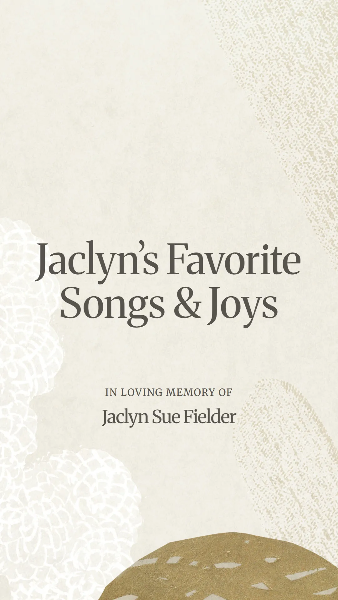 Jaclyn’s Favorite Songs and Joys