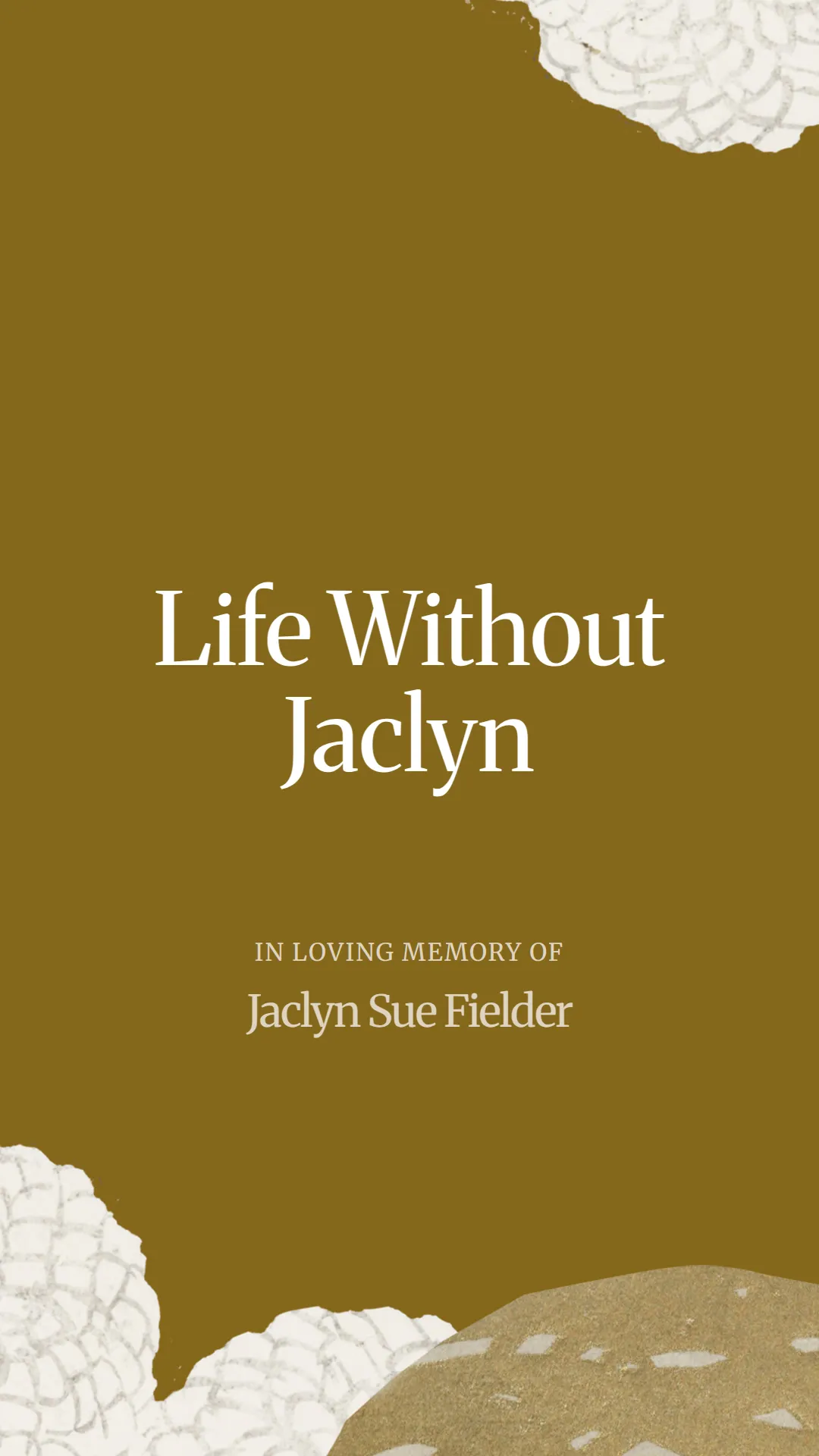 Life Without Jaclyn