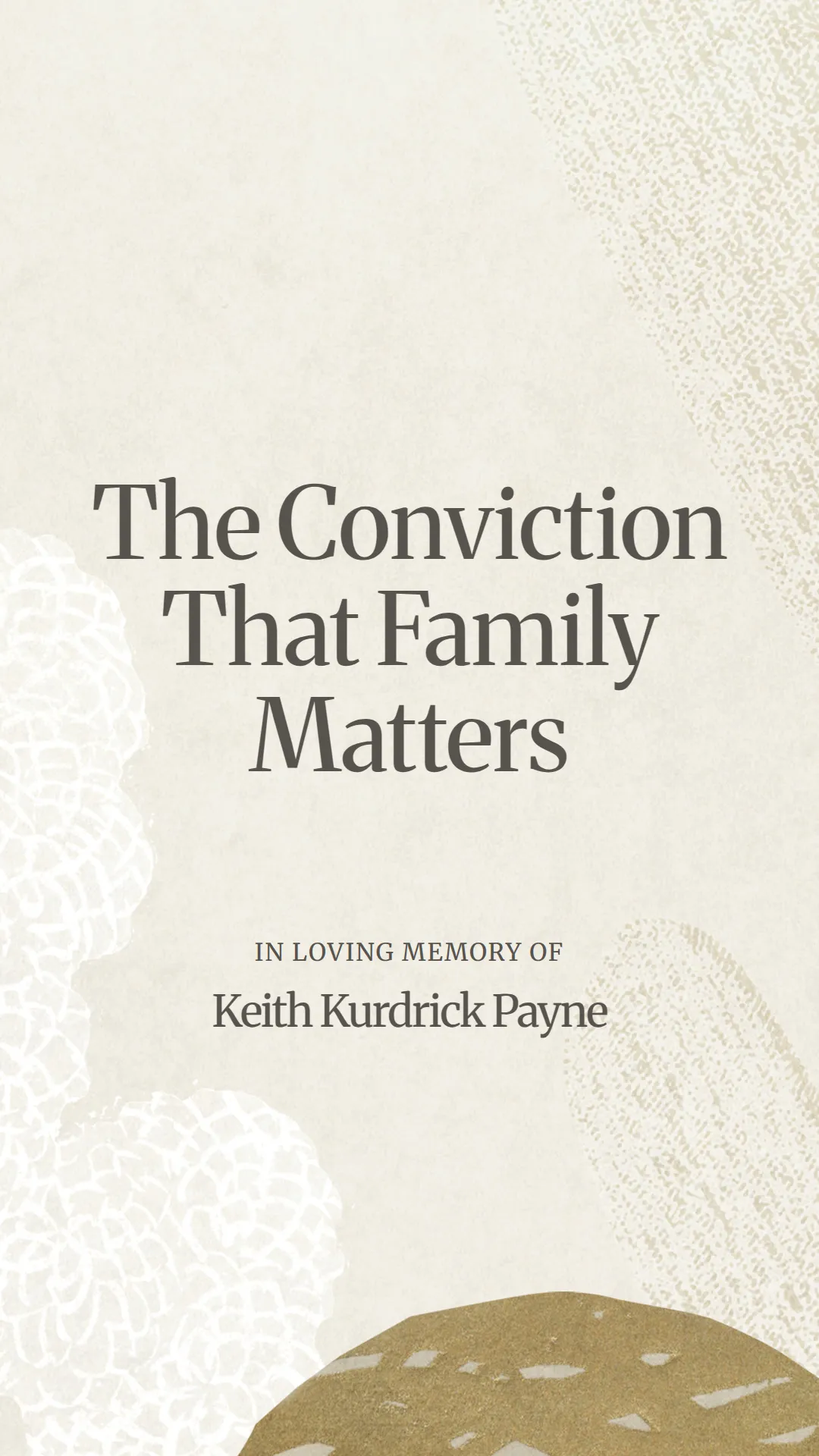 The Conviction That Family Matters