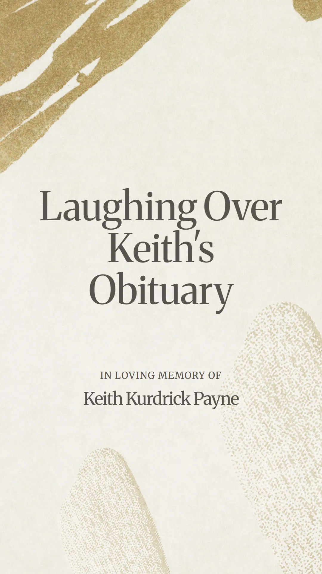 Laughing Over Keith's Obituary