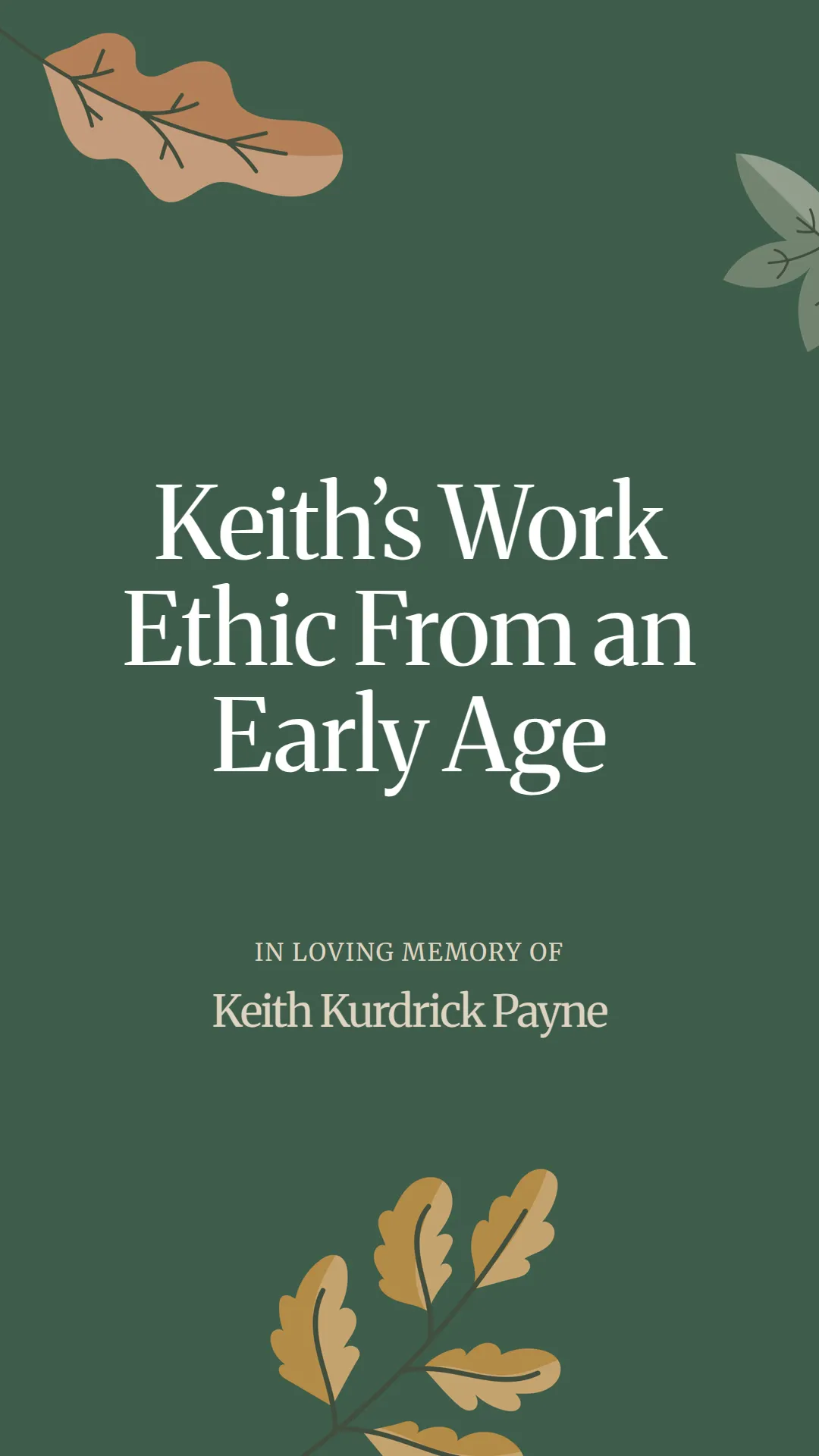 Keith’s Work Ethic From an Early Age