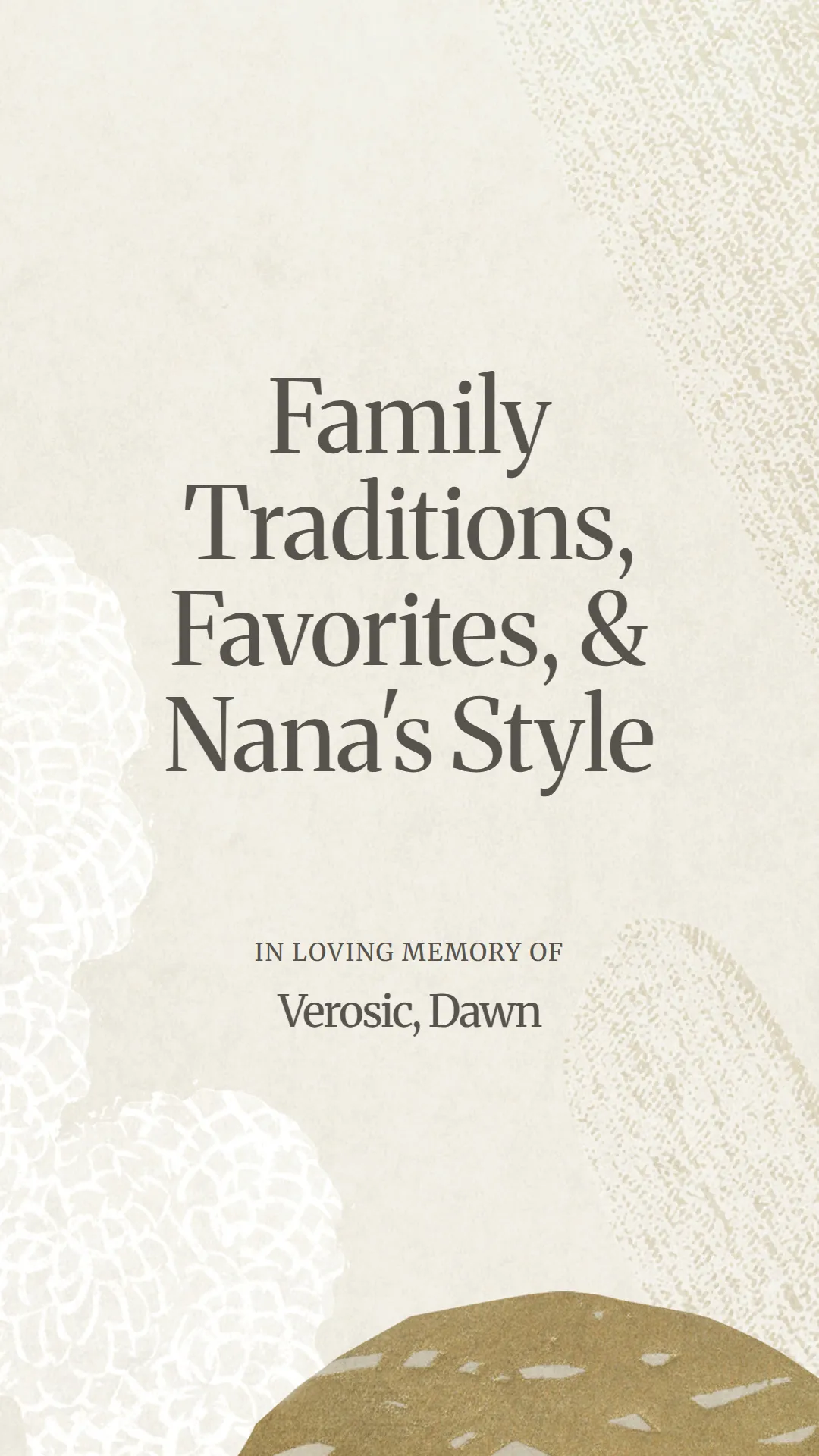 Family Traditions, Favorites, and Nana's Style