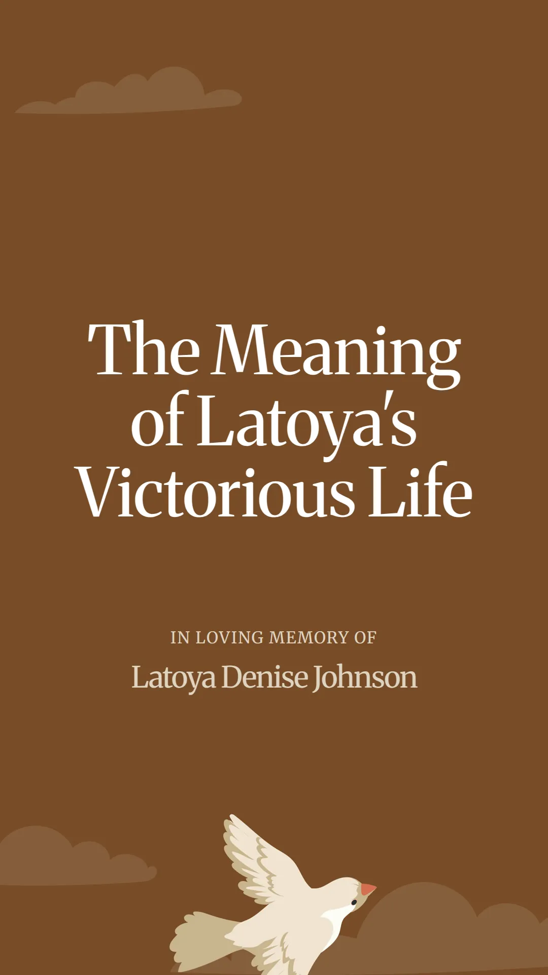 The Meaning of Latoya's Victorious Life