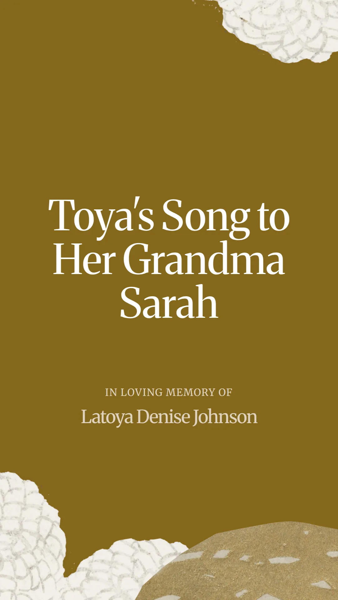 Toya's Song to Her Grandma Sarah