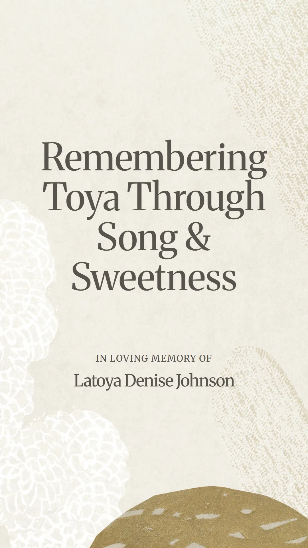 Remembering Toya Through Song and Sweetness
