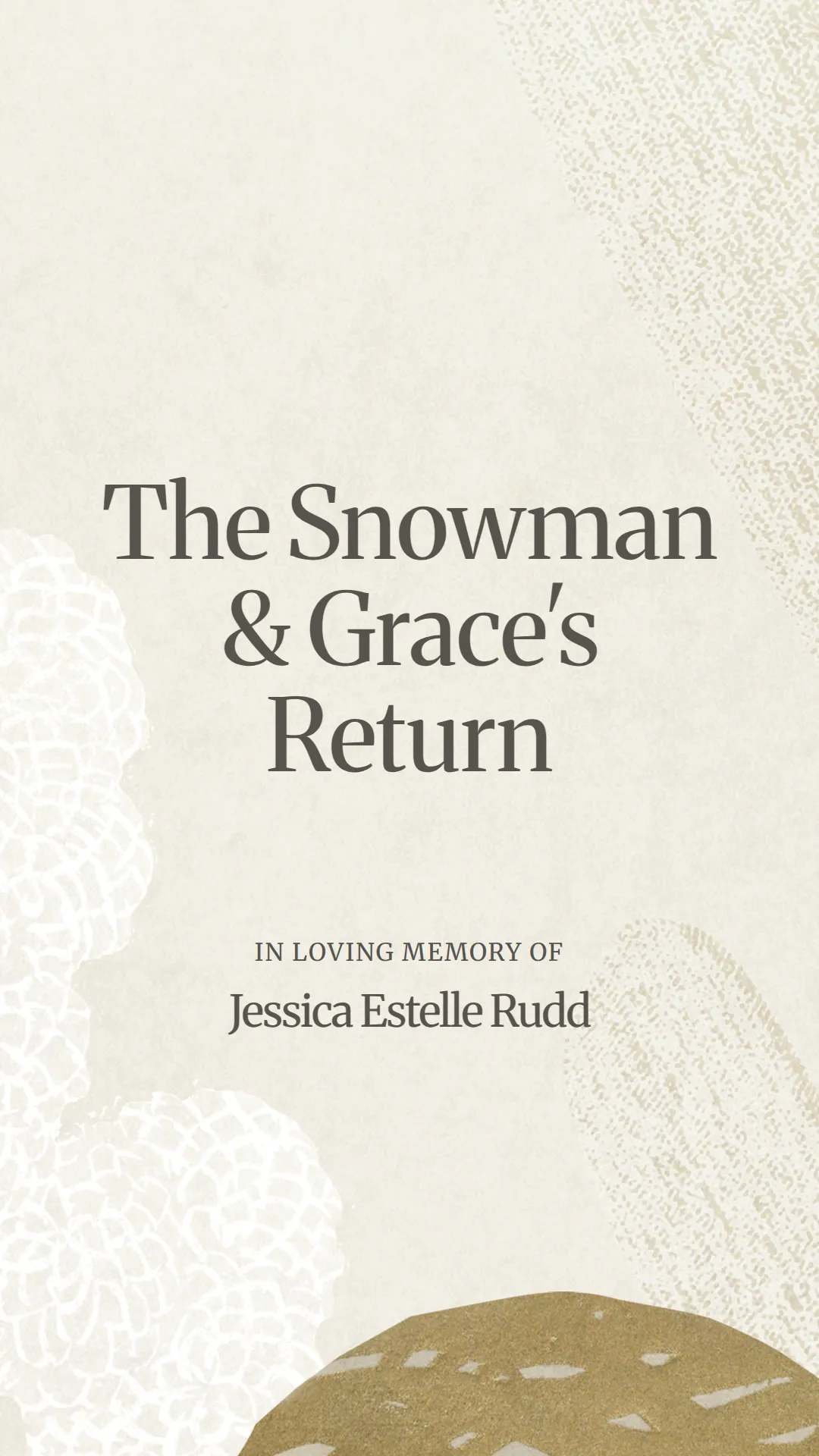 The Snowman and Grace's Return