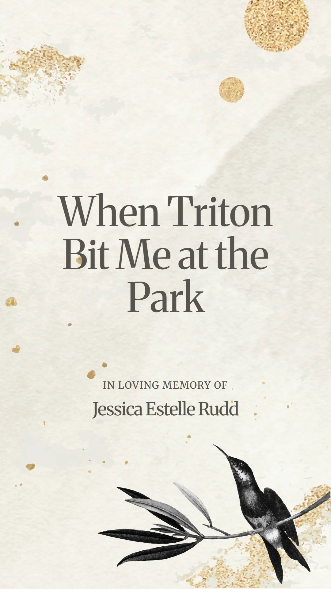 When Triton Bit Me at the Park