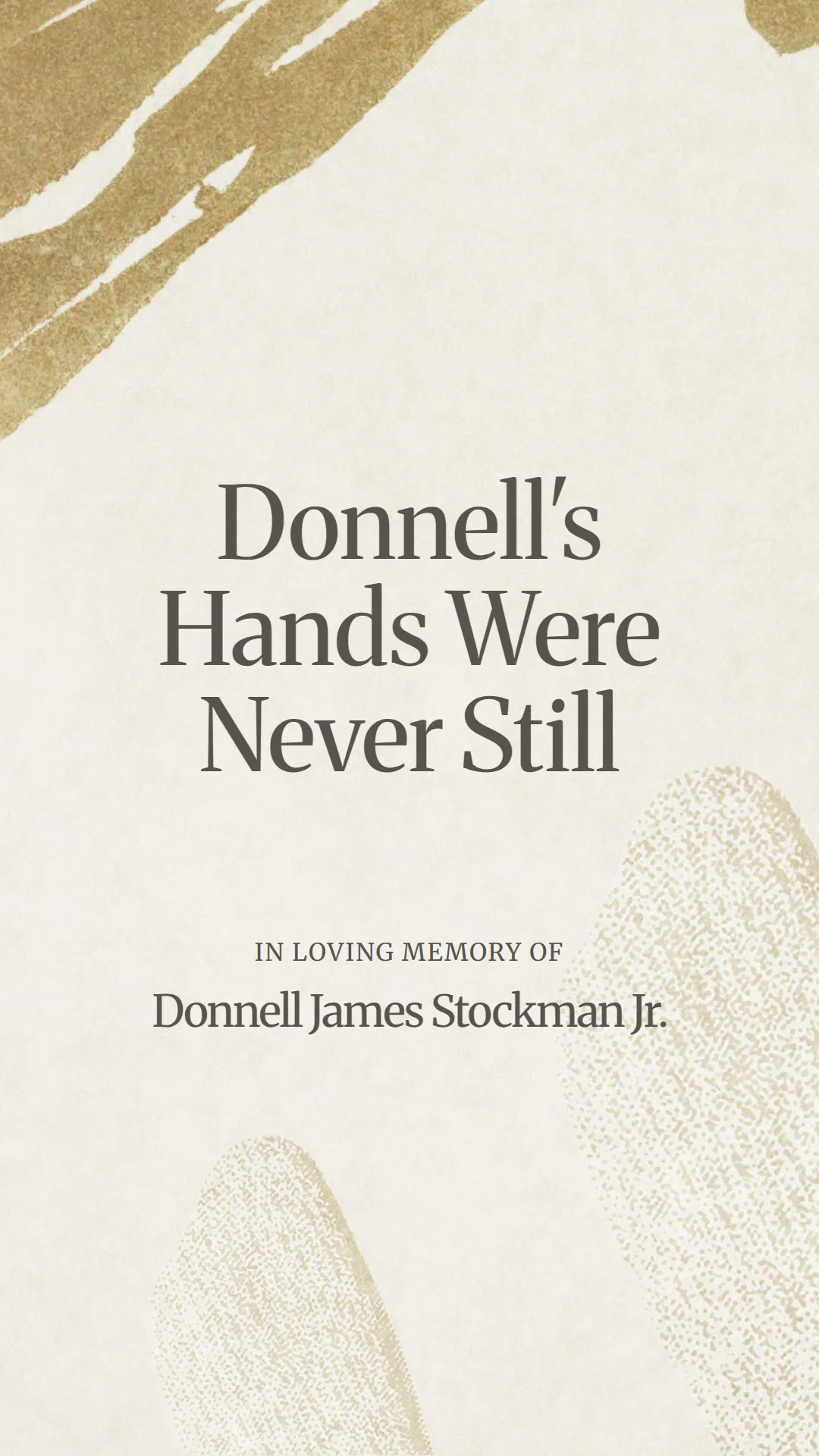Donnell's Hands Were Never Still