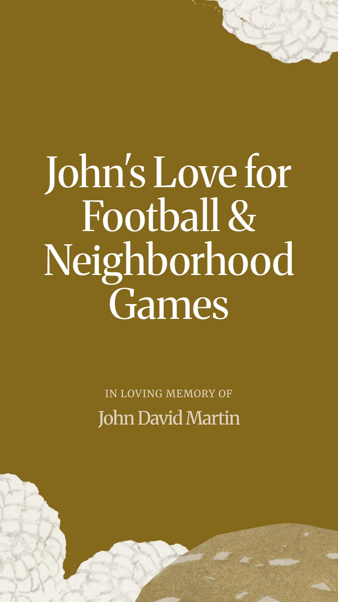 John's Love for Football and Neighborhood Games