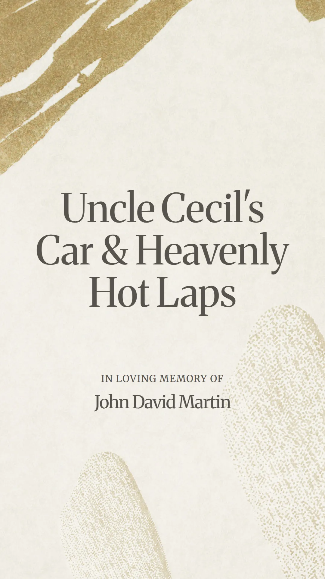 Uncle Cecil's Car and Heavenly Hot Laps