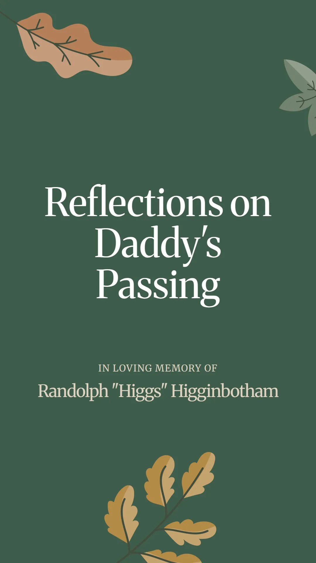 Reflections on Daddy's Passing