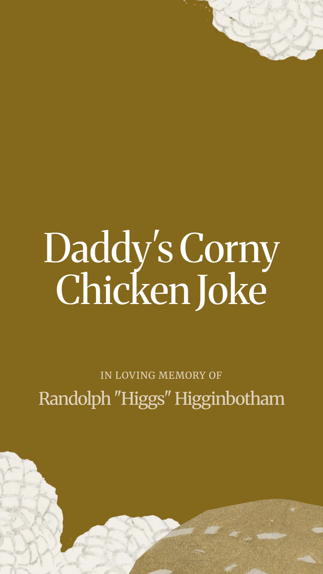 Daddy's Corny Chicken Joke