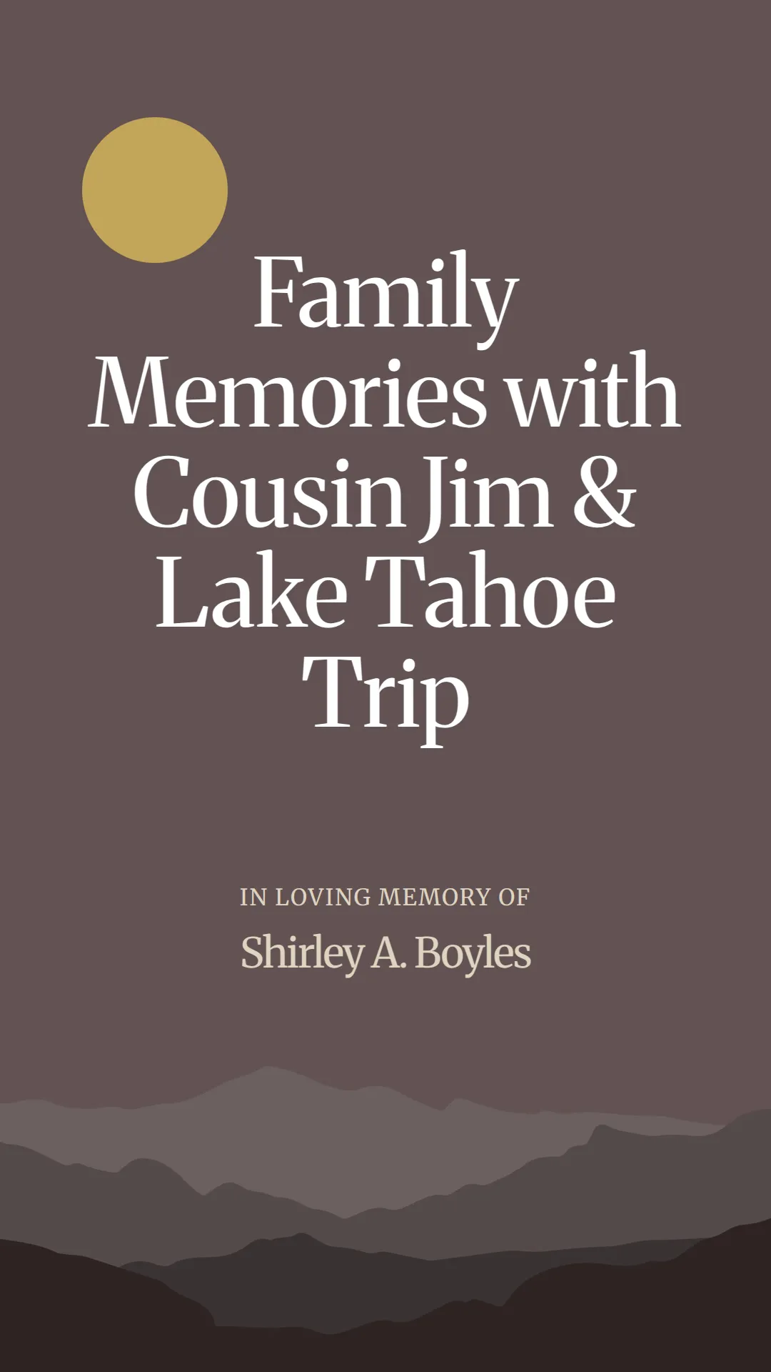 Family Memories with Cousin Jim and Lake Tahoe Trip