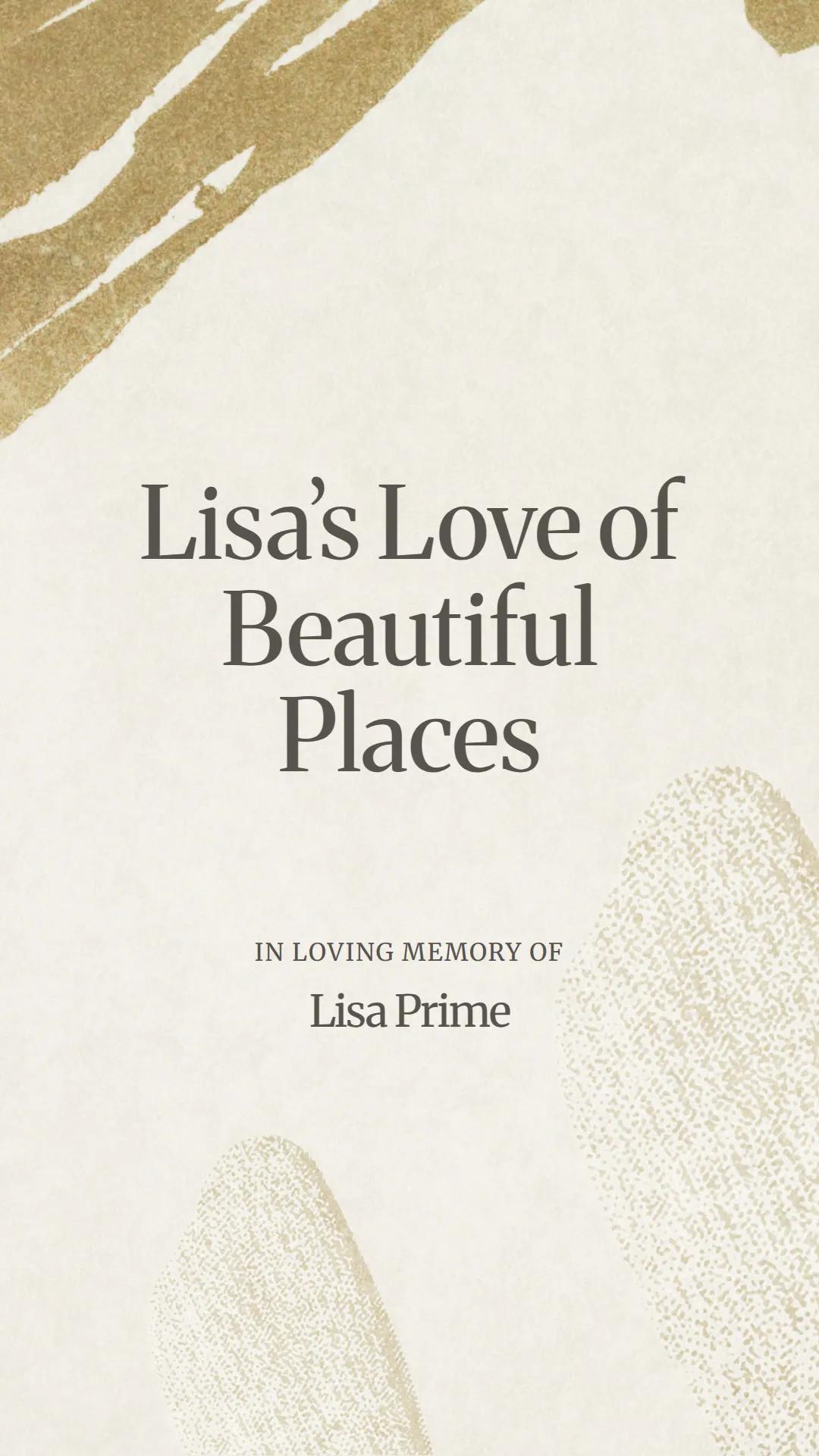 Lisa’s Love of Beautiful Places