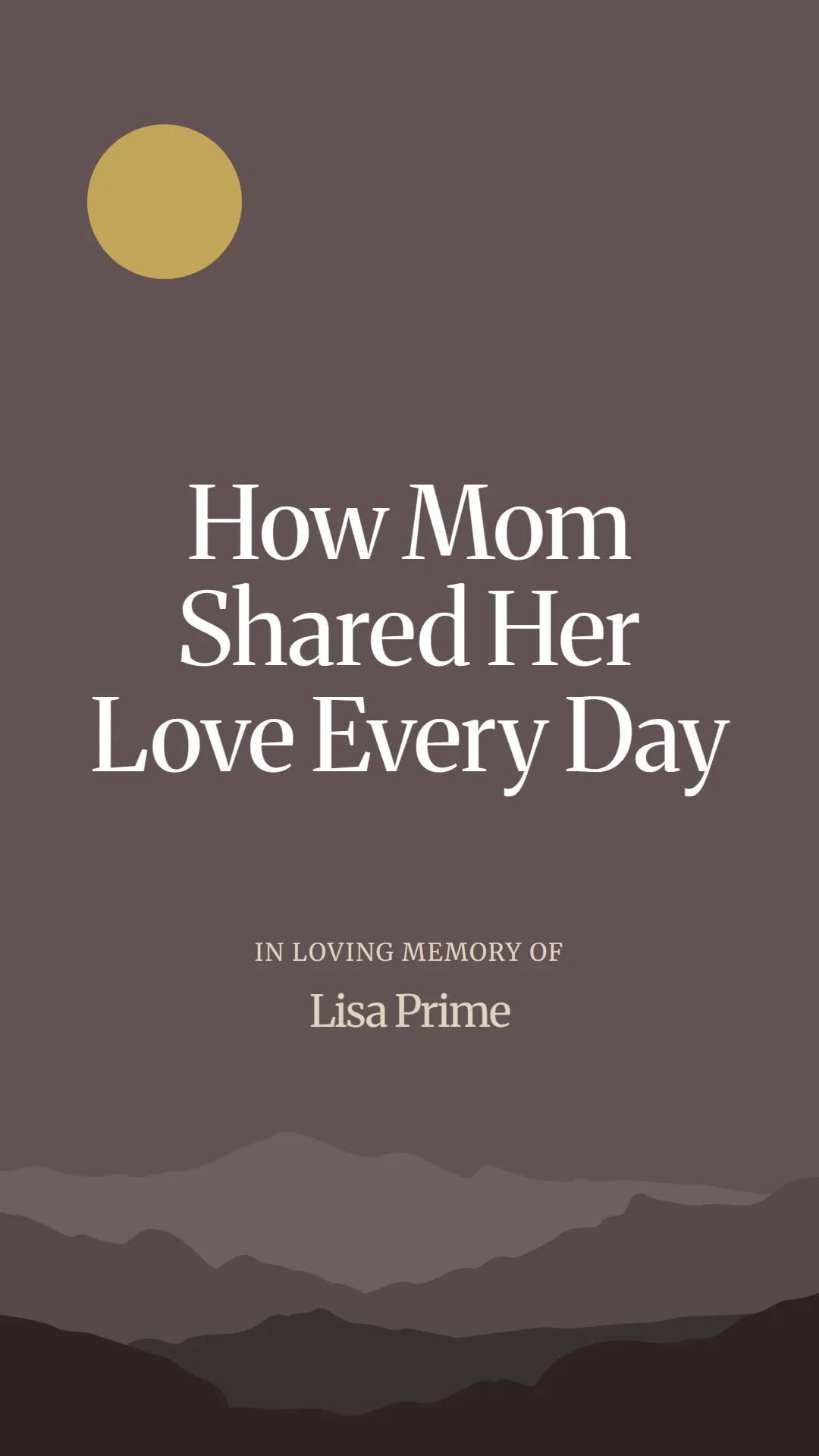 How Mom Shared Her Love Every Day