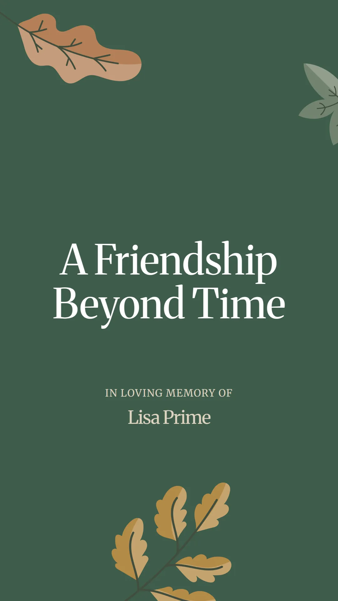 A Friendship Beyond Time