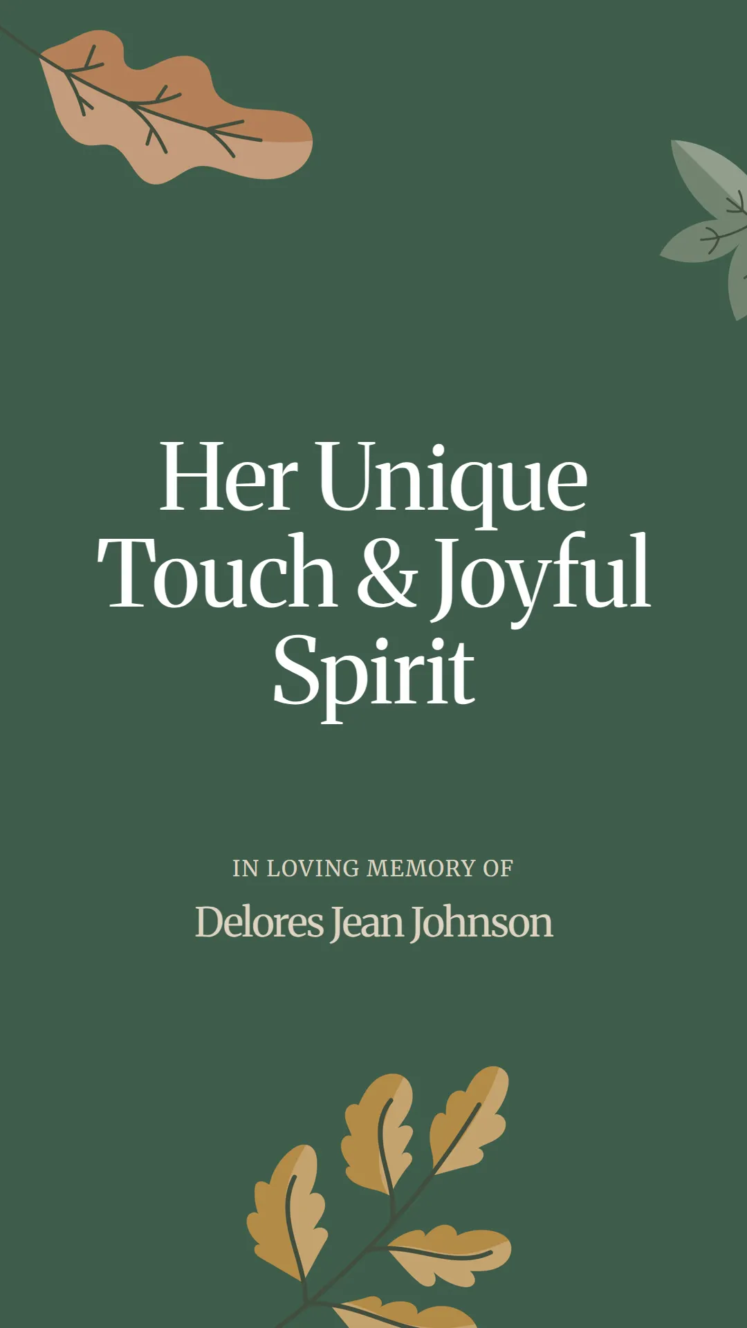 Her Unique Touch and Joyful Spirit