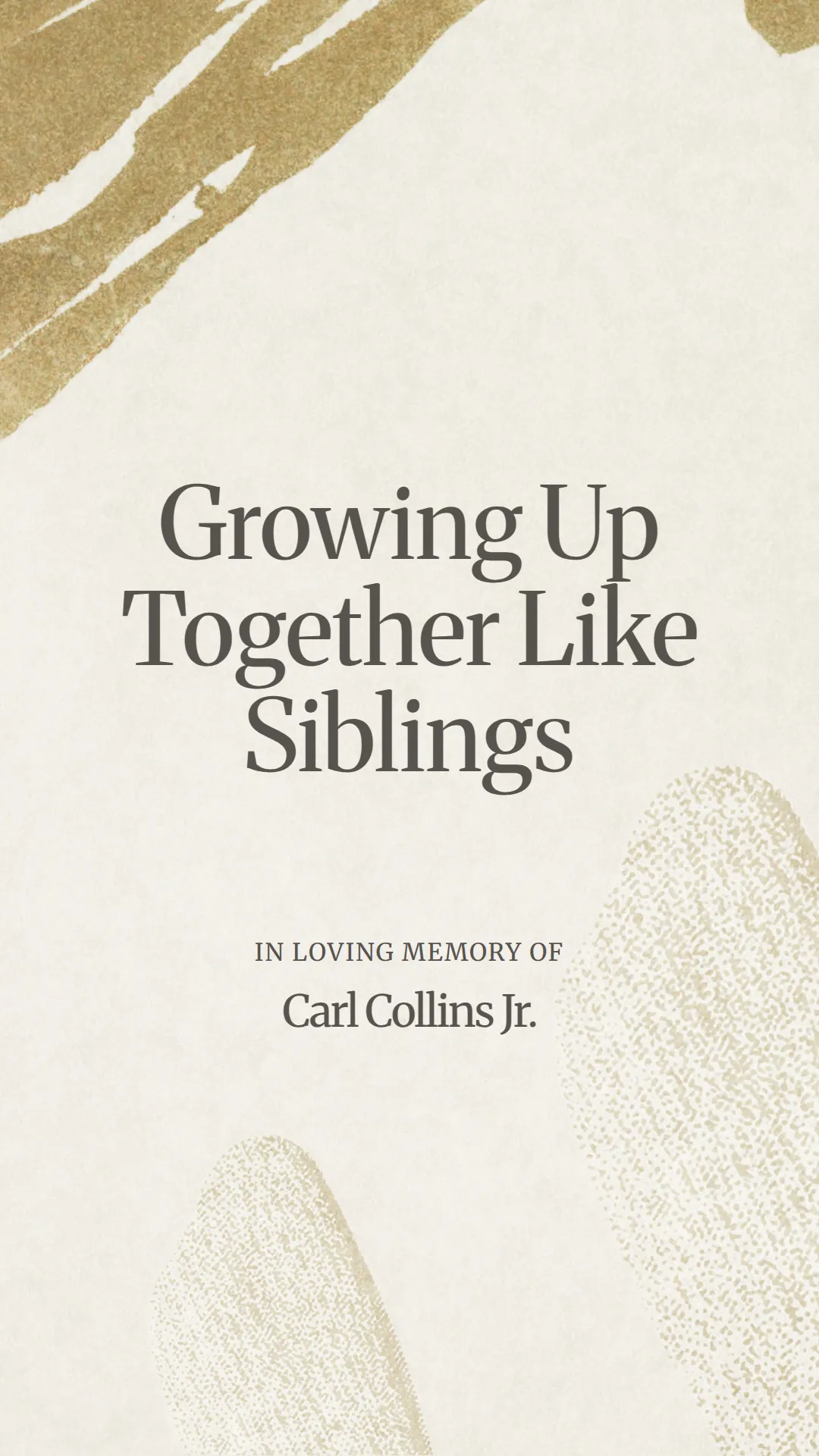 Growing Up Together Like Siblings