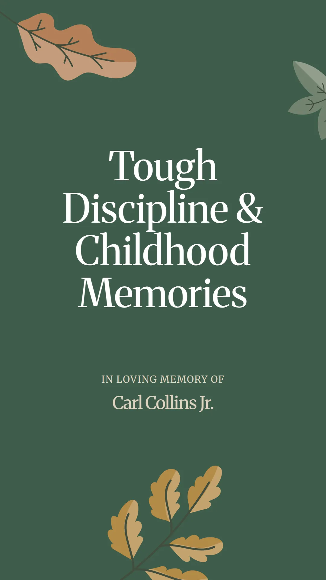 Tough Discipline and Childhood Memories
