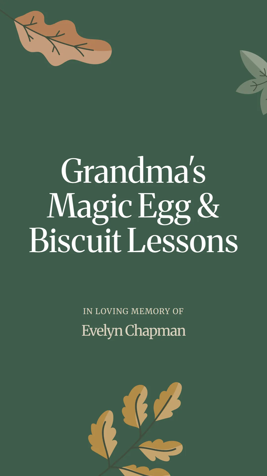 Grandma's Magic Egg and Biscuit Lessons
