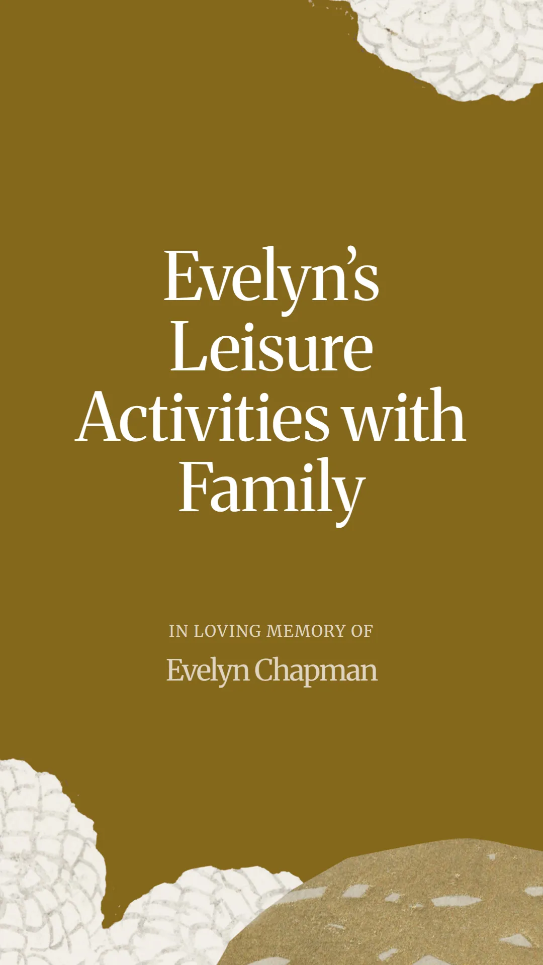 Evelyn’s Leisure Activities with Family