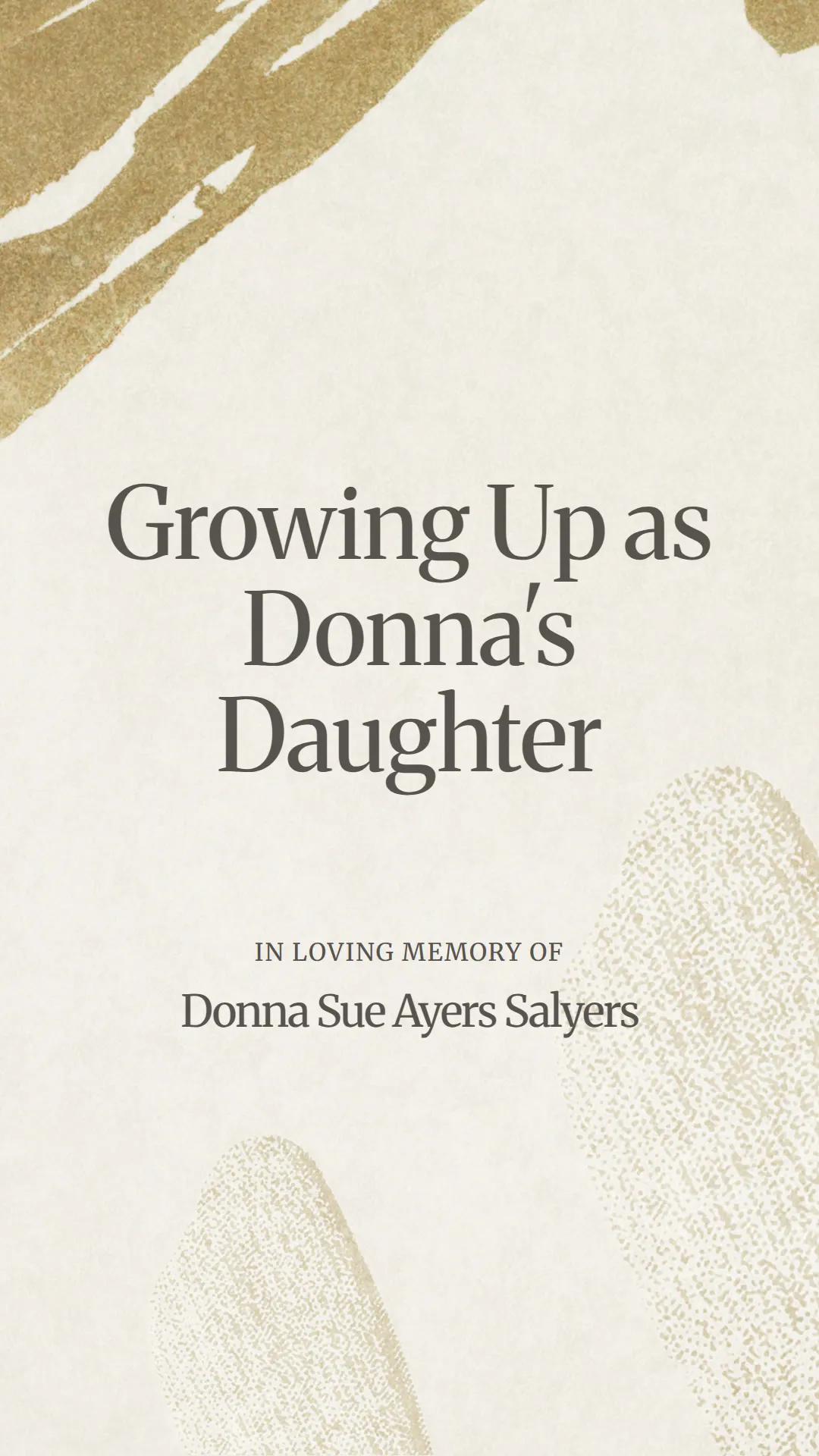 Growing Up as Donna's Daughter