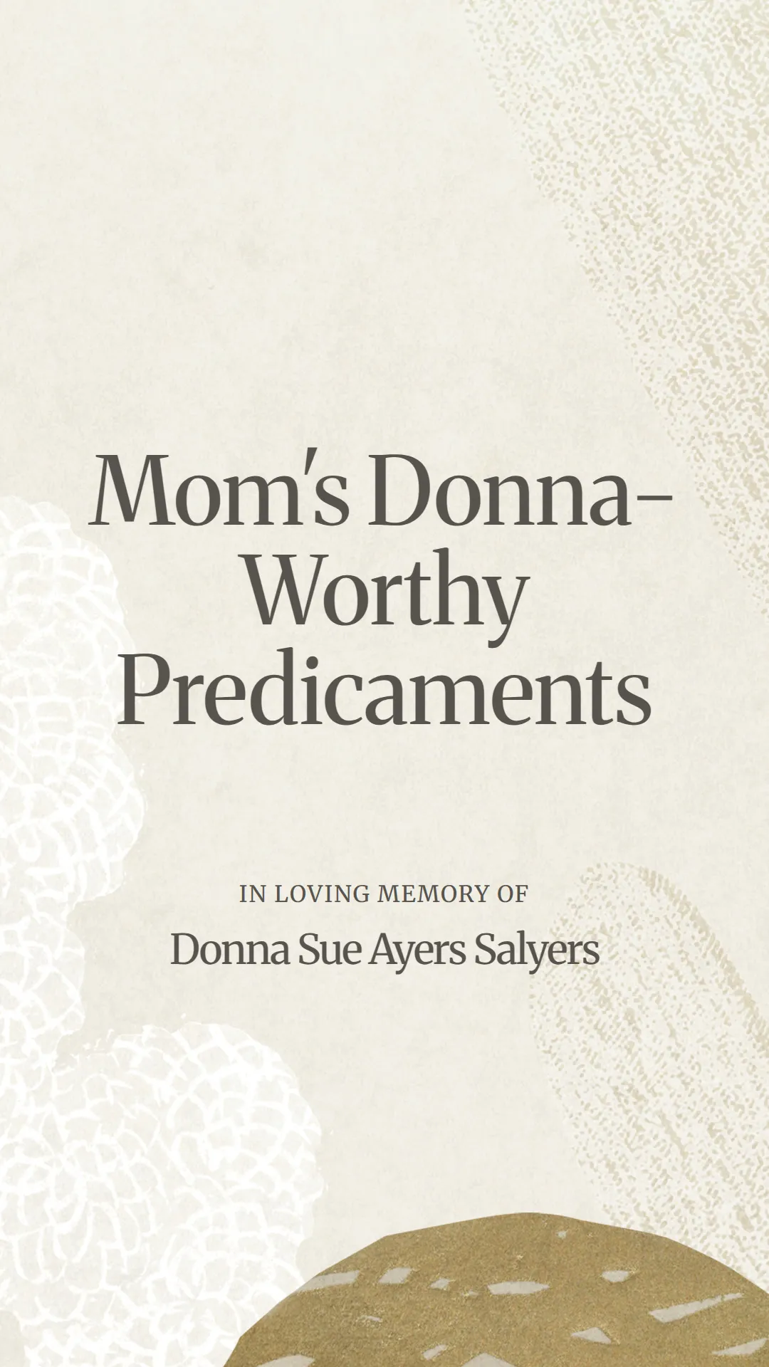 Mom's Donna-Worthy Predicaments