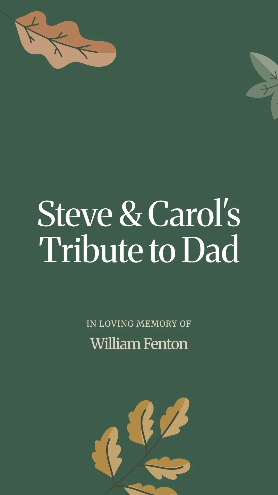 Steve and Carol's Tribute to Dad