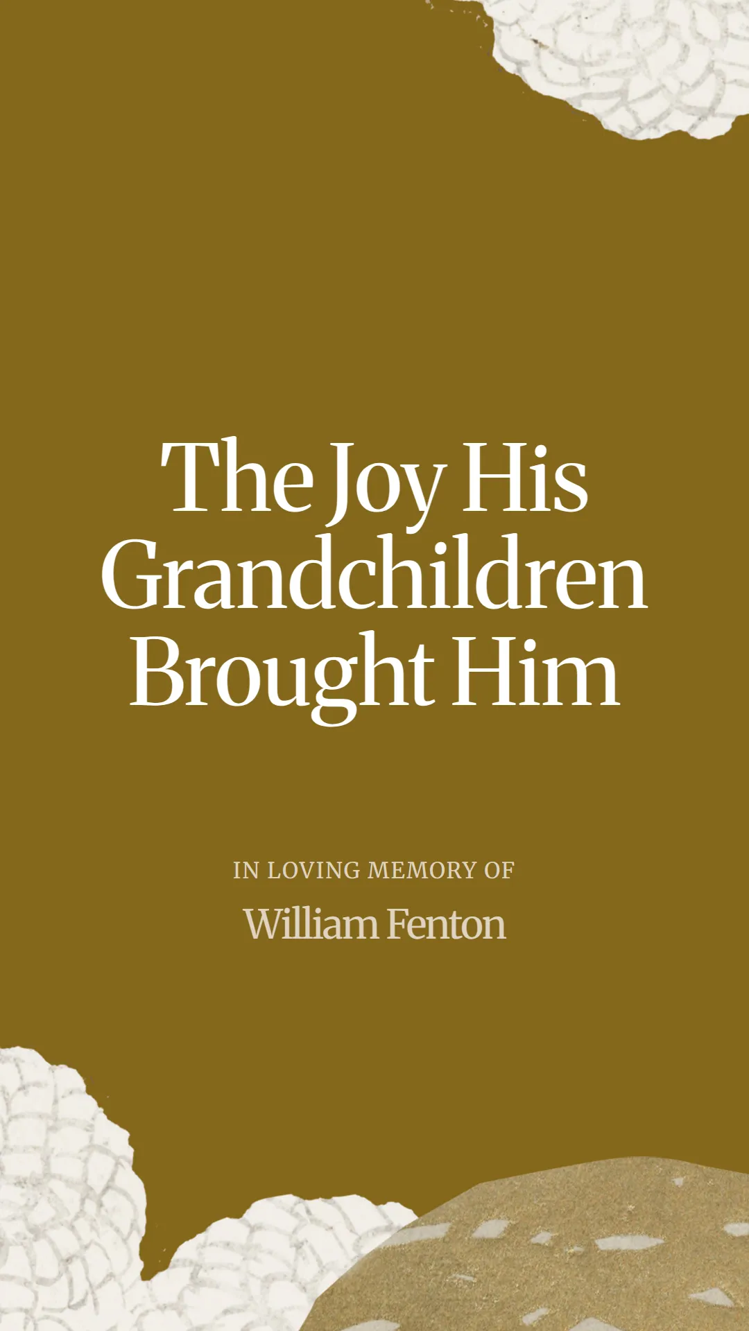 The Joy His Grandchildren Brought Him