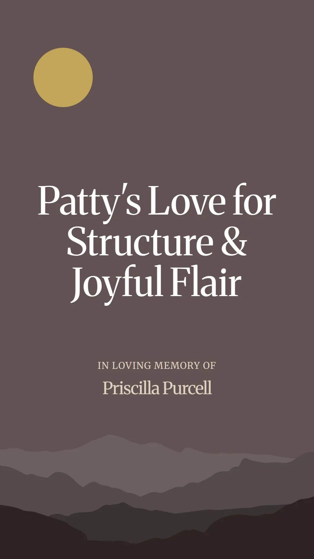 Patty's Love for Structure and Joyful Flair